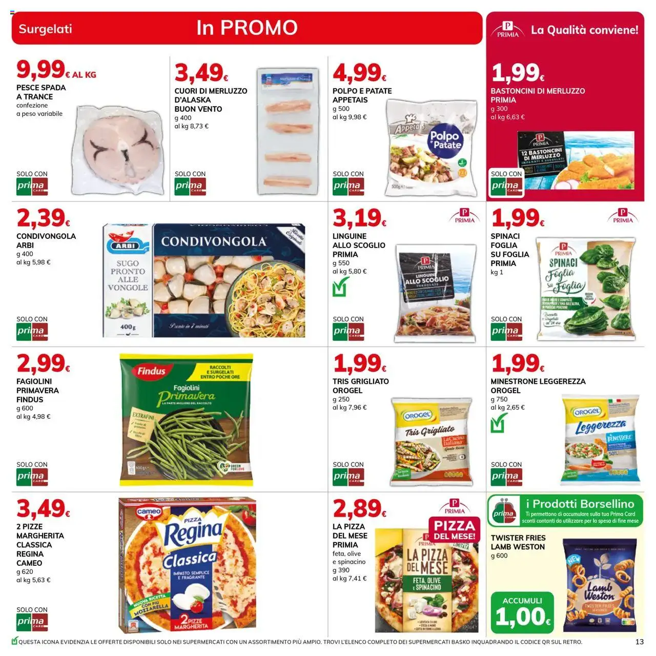 Volantino Basko del 03.06.2025 | Pagina: 13 | Prodotti: Pizza, Pesce, Polpo, Olive
