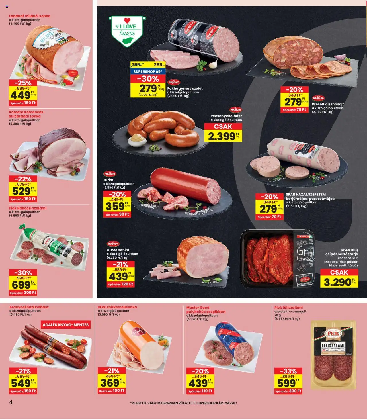 Interspar akciós ujság - amely érvényes a következő dátumtól: 04.09.2025 | Oldal: 4 | Termékek: Sertéstarja, Sonka, Szalámi, Pulykahus