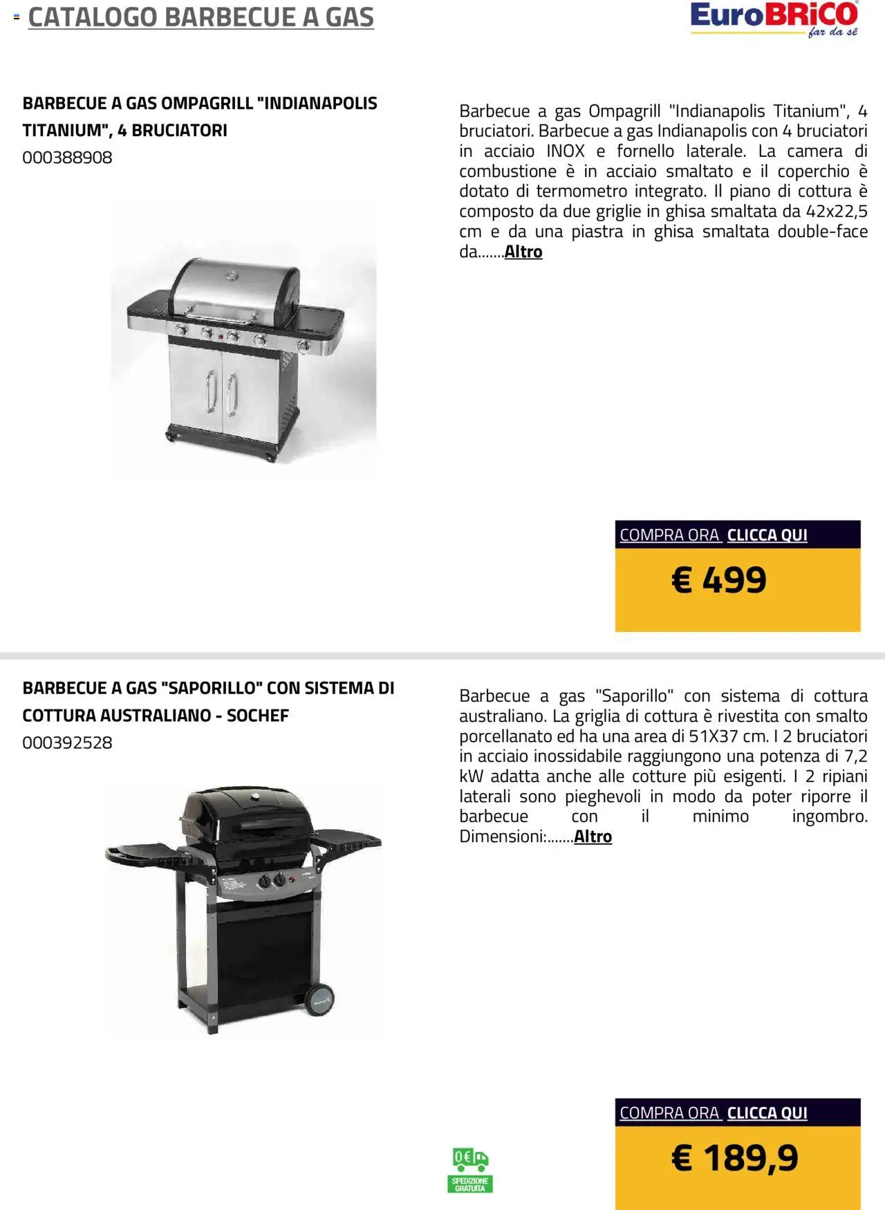 Volantino Eurobrico del 23.07.2025 | Pagina: 13 | Prodotti: Barbecue, Griglia, Termometro, Fornello
