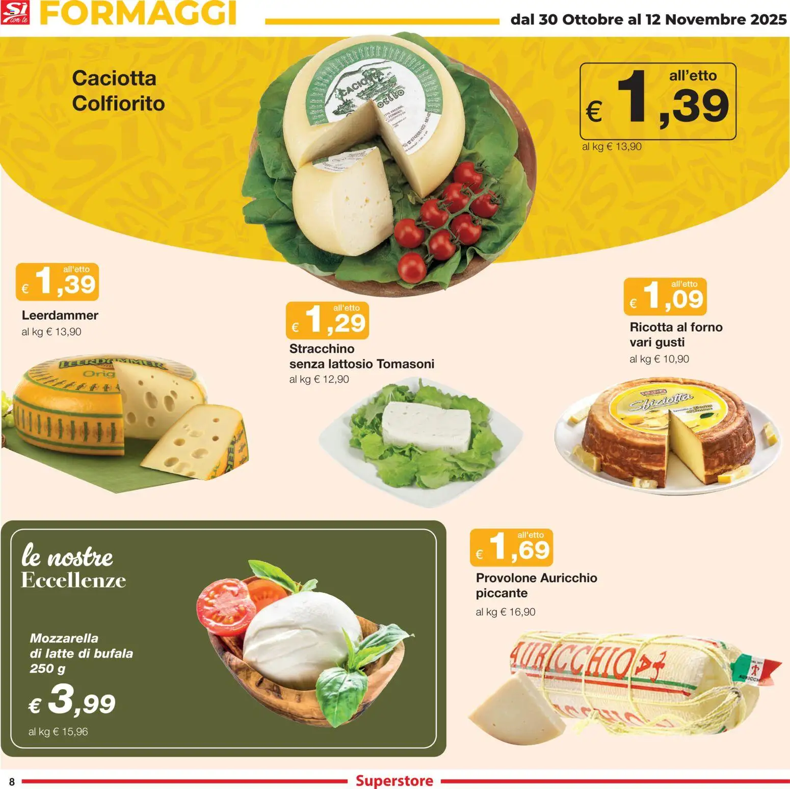 Volantino Sì con Te del 30.10.2025 | Pagina: 8 | Prodotti: Provolone, Mozzarella, Stracchino, Forno