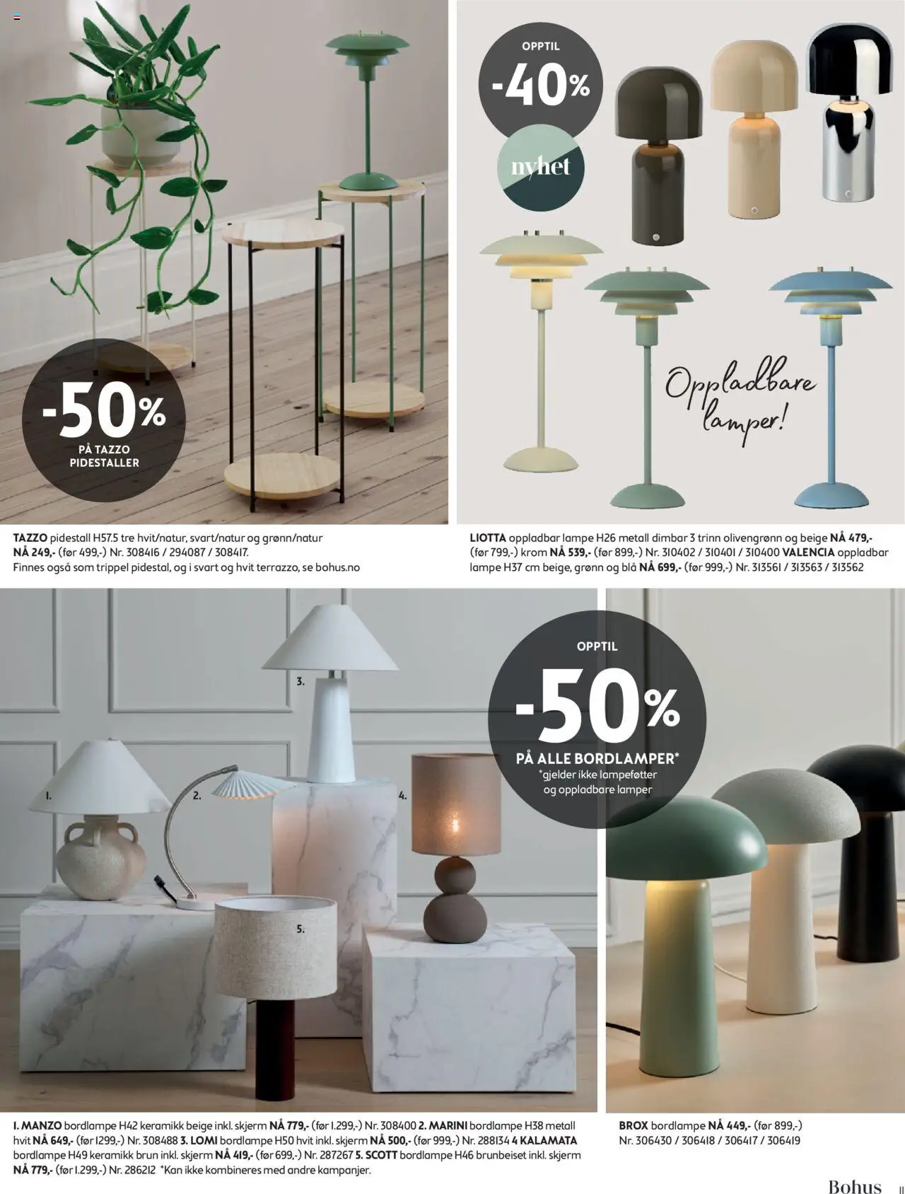  | Side: 11 | Produkter: Skjerm, Lampe, Jeux, Pidestall