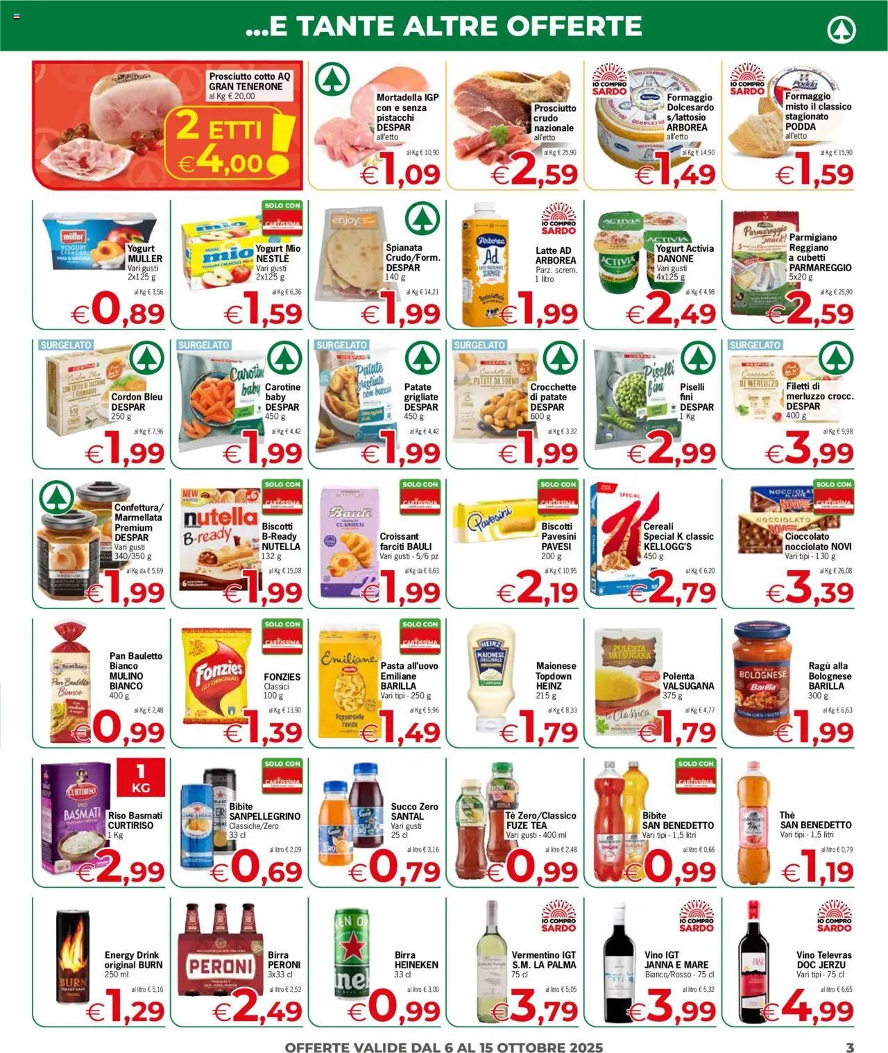 Volantino Despar del 06.10.2025 | Pagina: 3 | Prodotti: Cioccolato, Birra, Riso, Prosciutto
