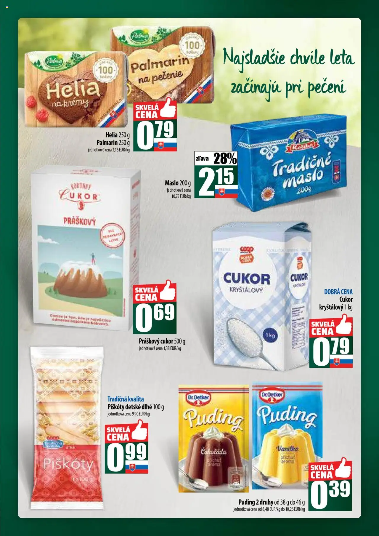 COOP Jednota široká ponuka │ platný od 24.07.2025 | Strana: 25 | Produkty: Maslo, Puding, Palmarin, Čokoláda