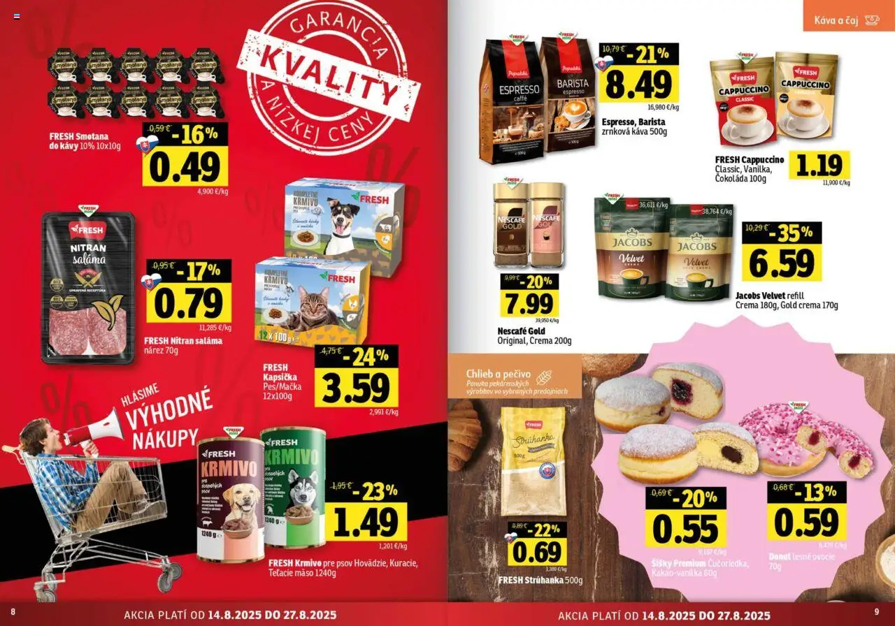 Fresh Stredné a západné Slovensko │ platný od 14.08.2025 | Strana: 5 | Produkty: Káva, Donut, Šišky, Zrnková káva
