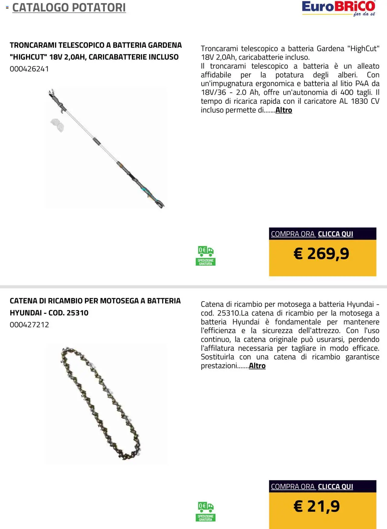 Volantino Eurobrico del 23.07.2025 | Pagina: 25 | Prodotti: Motosega, Batteria, Caricabatterie