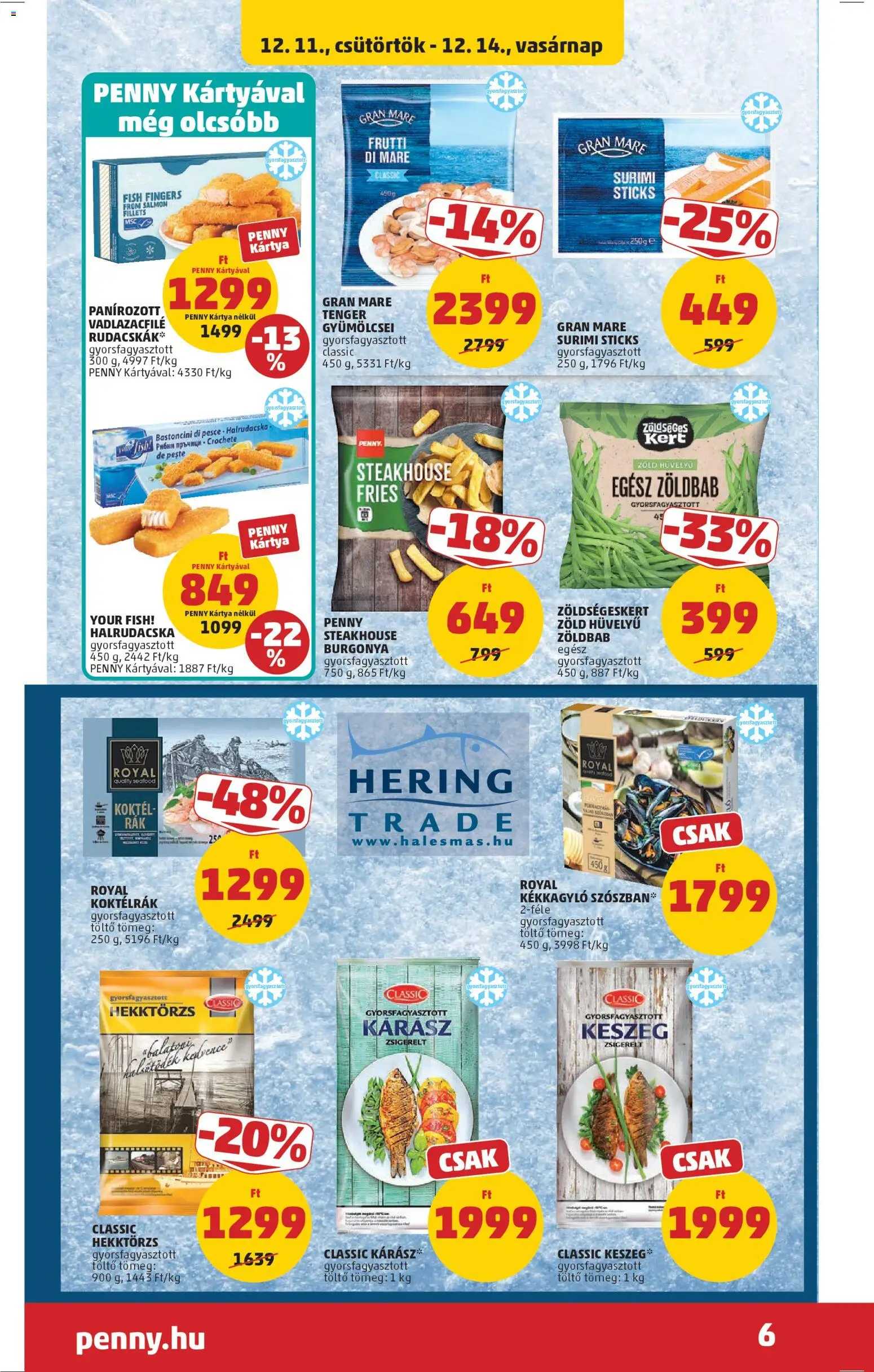 PENNY akciós ujság - amely érvényes a következő dátumtól: 11.12.2025 | Oldal: 8 | Termékek: Burgonya, Hering, Töltő, Tenger gyümölcsei