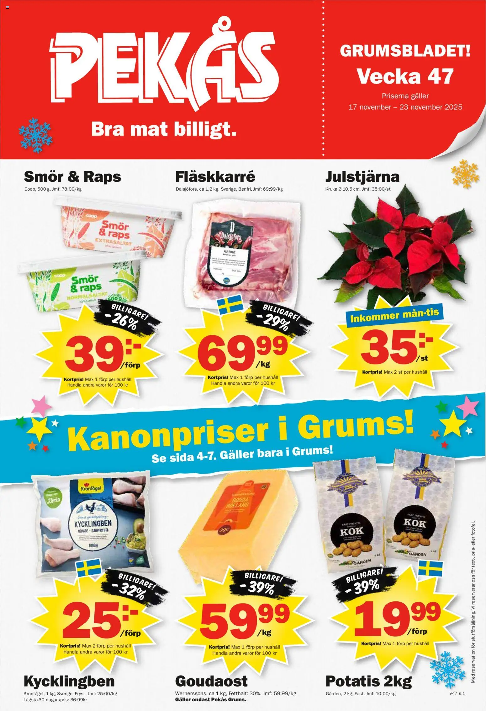 Pekås reklamblad aktuell från 17.11.2025 | Sida: 1 | Produkter: Galler, Kruka, Smör, Potatis