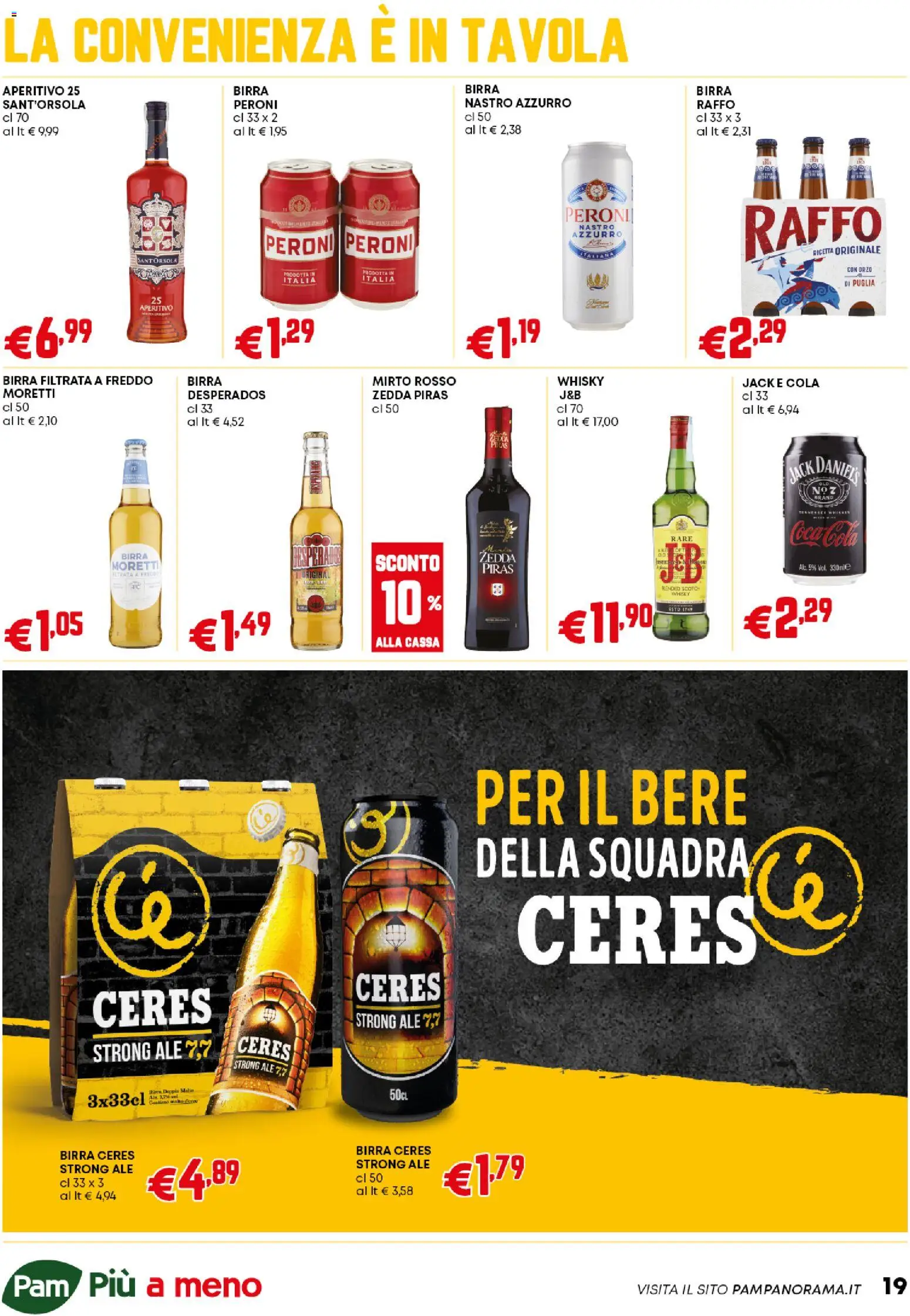 Volantino PAM del 06.11.2025 | Pagina: 19 | Prodotti: Whisky, Ceres, Coca Cola, Aperitivo