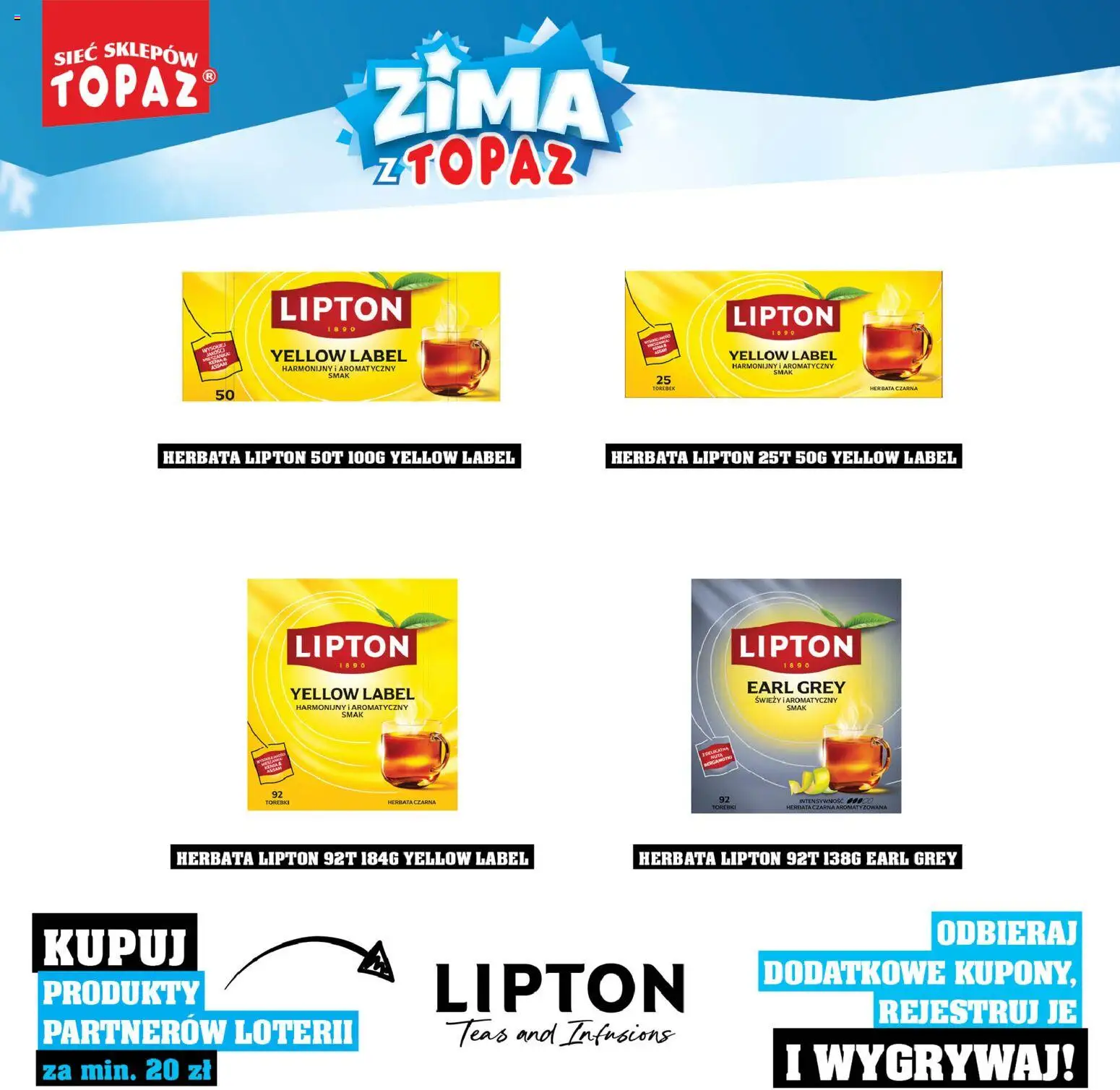 Topaz Gazetka - Katalog Produktów Objętych Loterią od 01.12.2025 | Strona: 80 | Produkty: Herbata lipton, Herbata, Torebki