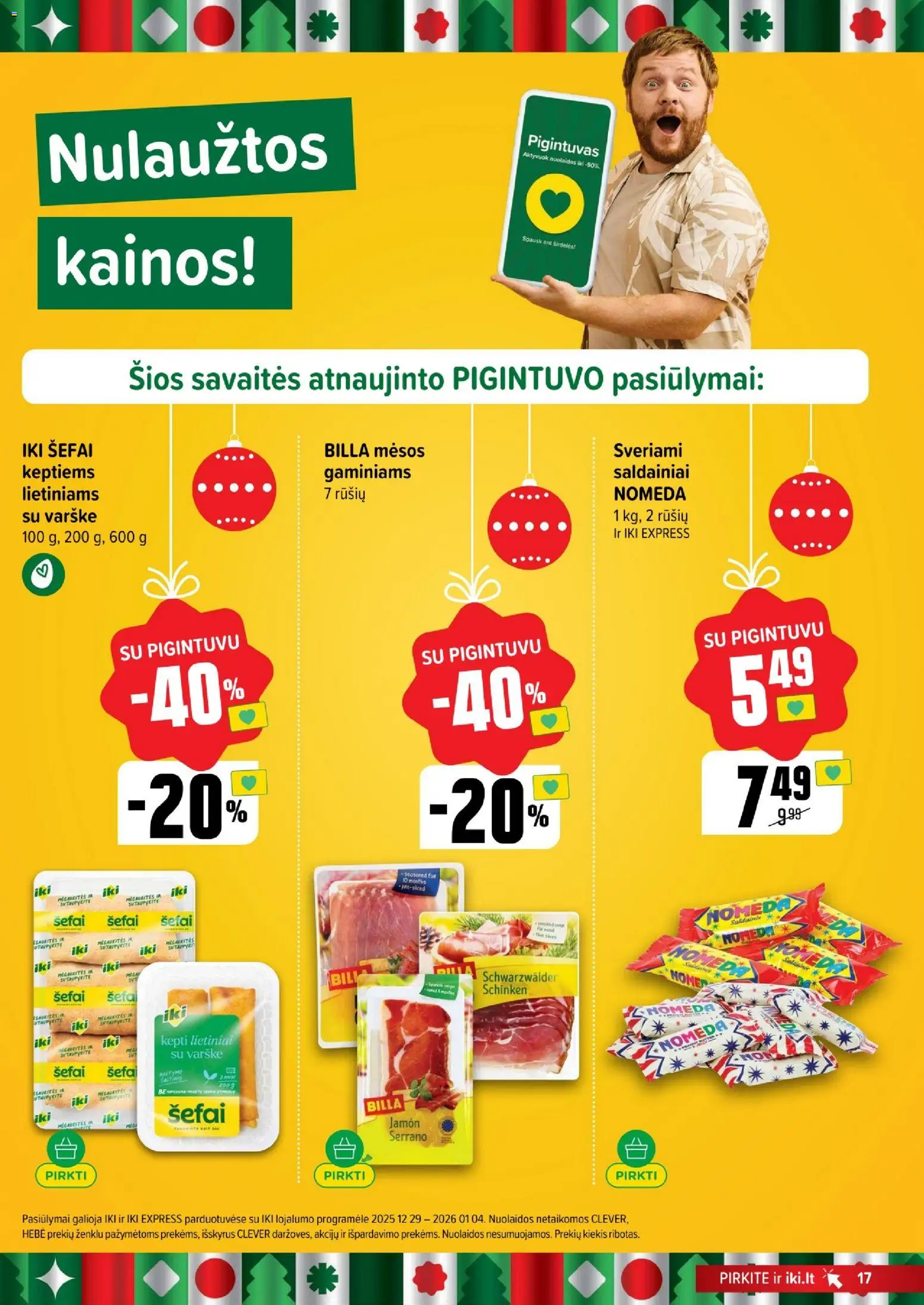 IKI akcijos nuo 29.12.2025 | Puslapis: 17 | Prekių: Varškė, Saldainiai