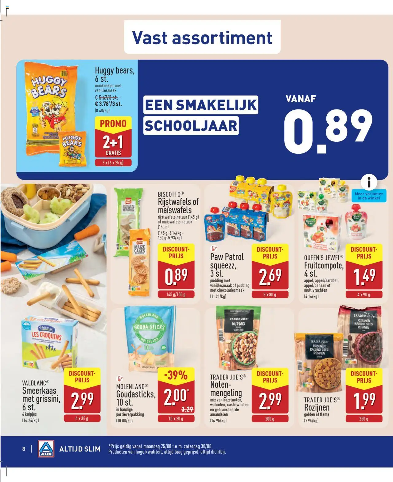  | Pagina: 8 | Producten: Noten, Rozijnen, Pudding, Gouda
