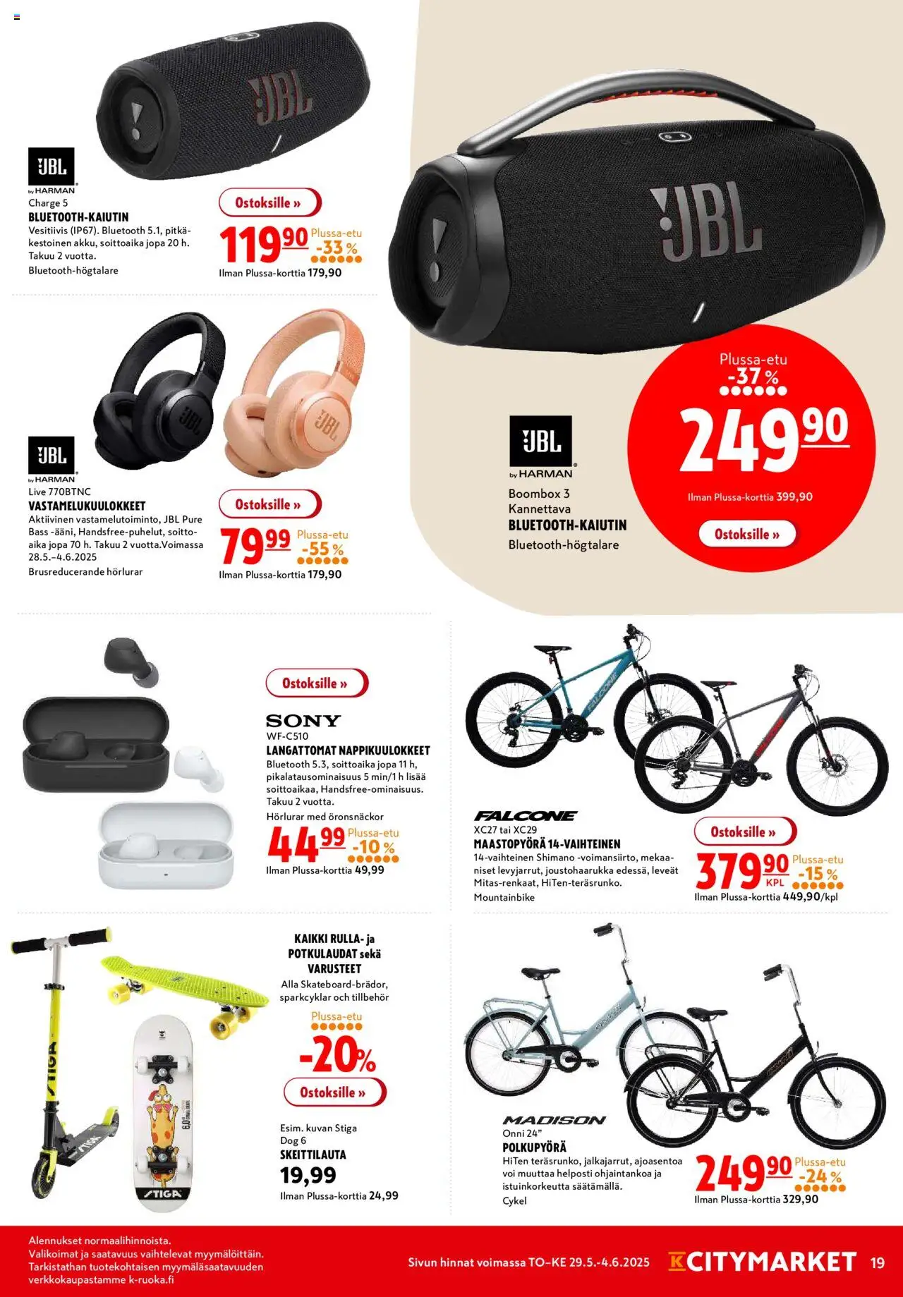  | Sivu: 19 | Tuotteet: Maastopyörä, Vastamelukuulokkeet, Boombox, Voi
