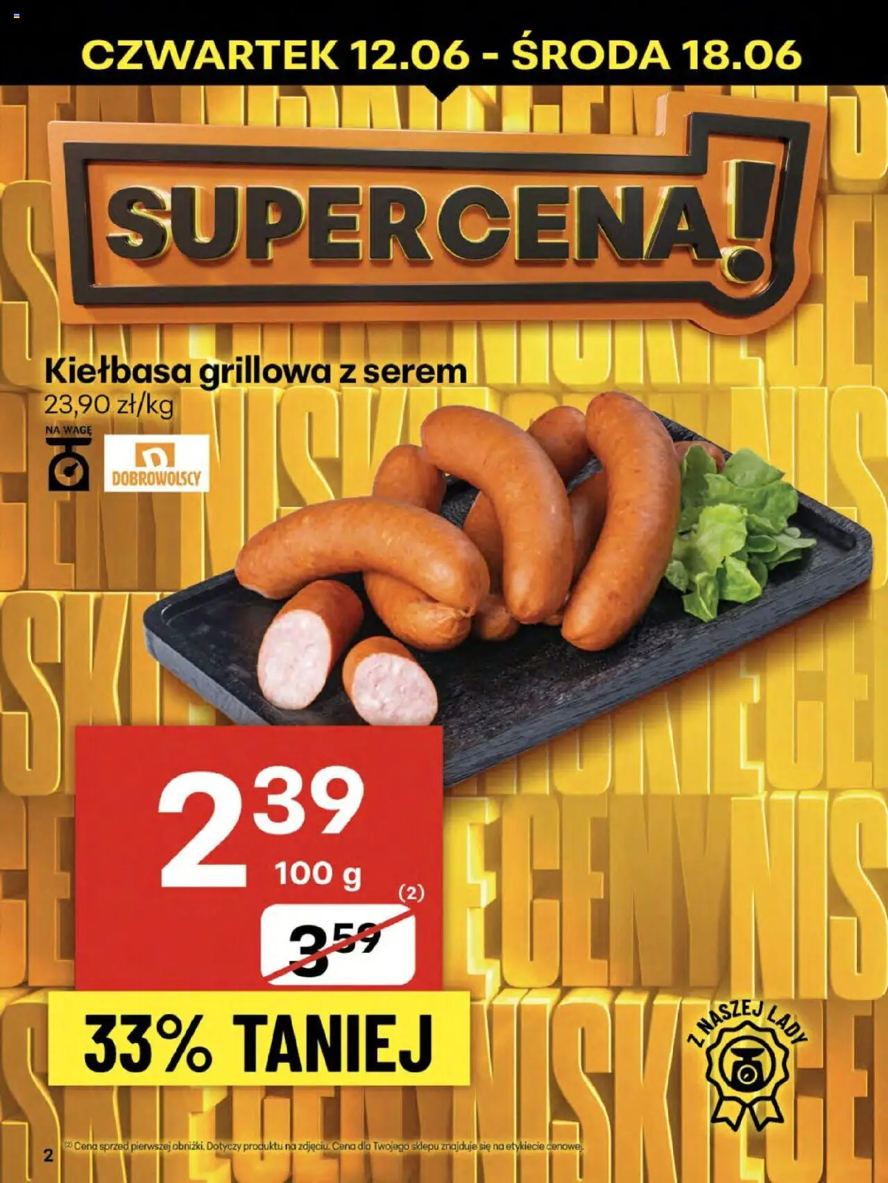 Delikatesy Centrum Gazetka - Sklepy Własne od 12.06.2025 | Strona: 2 | Produkty: Kiełbasa