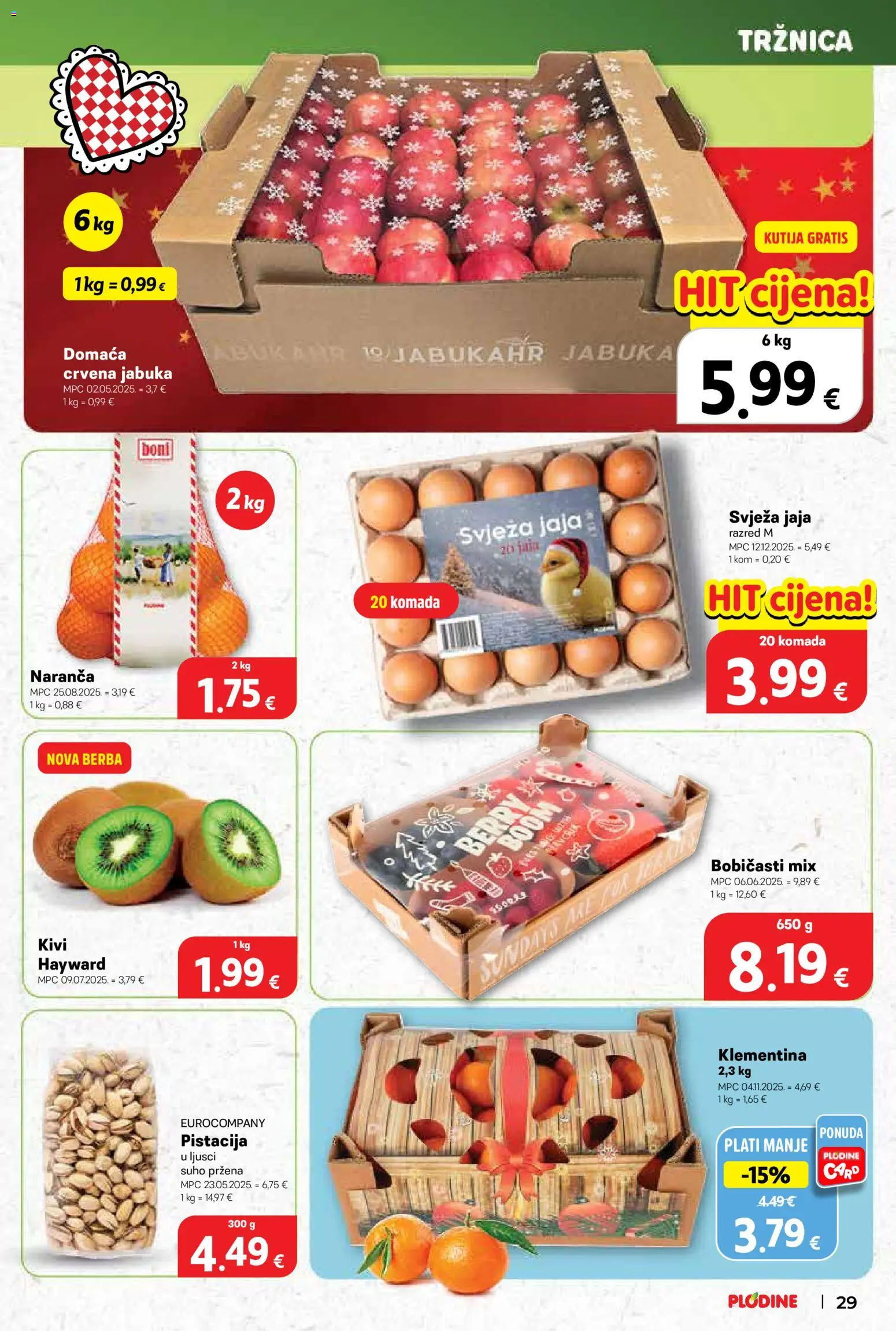 Plodine katalog | vrijedi od 17.12.2025 | Stranica: 29 | Proizvodi: Kutija, Jaja, Kivi, Jabuka