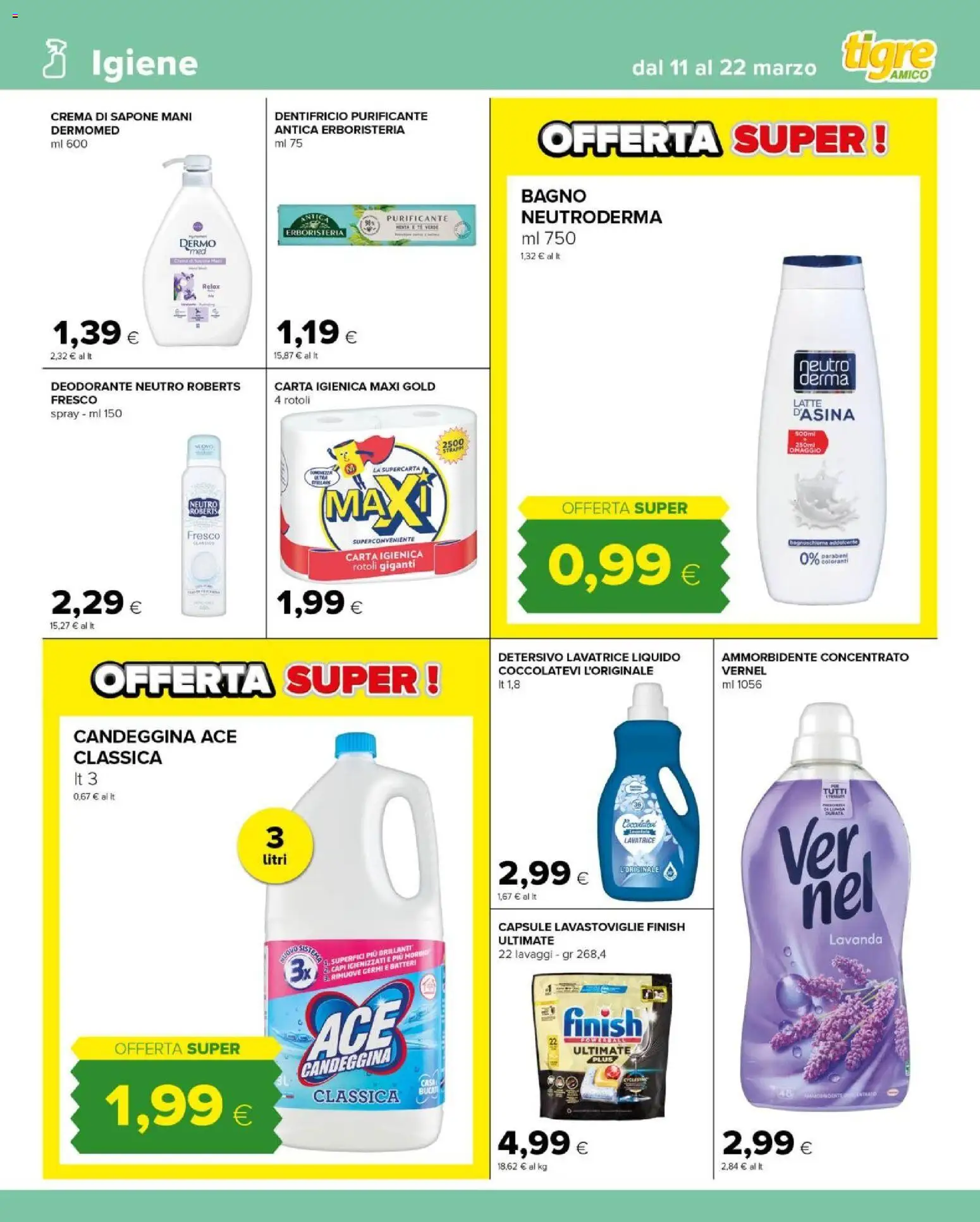 Volantino Tigre del 10.03.2026 | Pagina: 11 | Prodotti: Deodorante, Candeggina, Lavatrice, Lavastoviglie