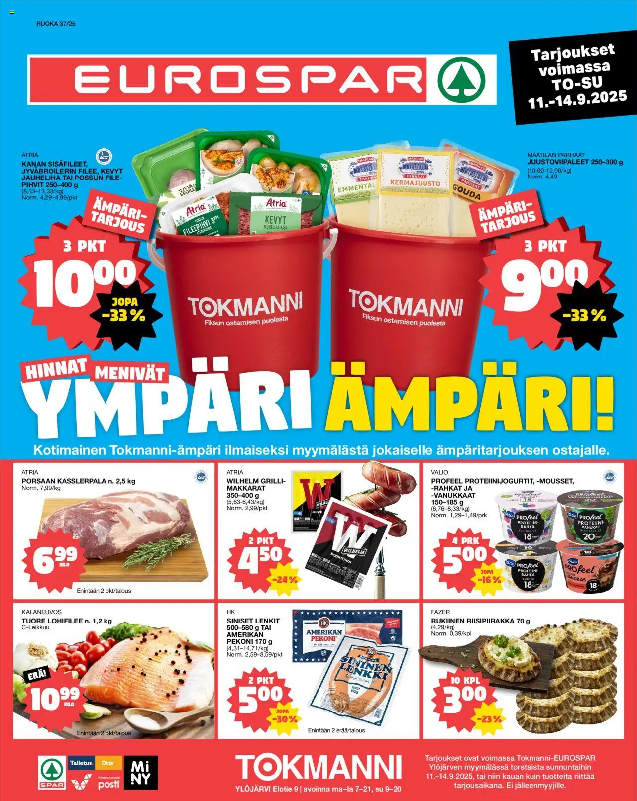 Tokmanni - EUROSPAR Ylöjärvi Ruokasanomat – voimassa 11.09.2025 alkaen | Sivu: 1 | Tuotteet: Grilli, Jauheliha, Kermajuusto, Pekoni