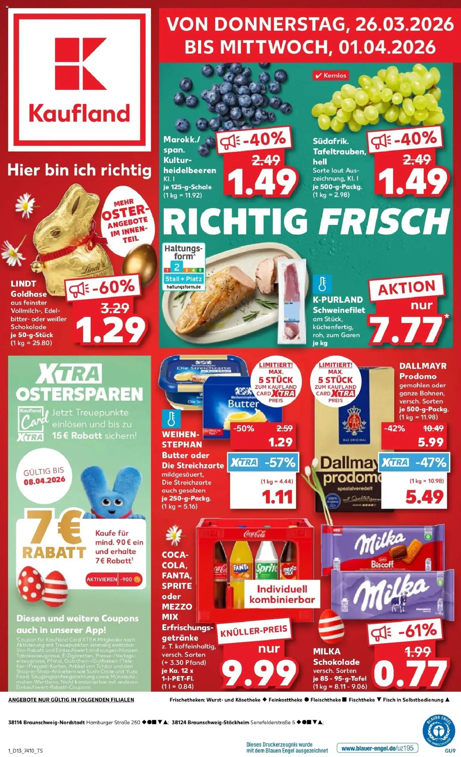 Kaufland Prospekt Braunschweig	 – gültig ab 26.03.2026 | Seite: 1 | Produkte: Milka schokolade, Heidelbeeren, Schweinefilet, Dallmayr prodomo