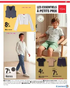 E.Leclerc - Prévisualisation de TEE-SHIRT OU POLO ENFANT BIO(2), 100% Coton biologique. Du 3 au 12 ans. T-shirt vendu au prix de 3.95€. valide à partir de 24.03.2026 | Page: 49
