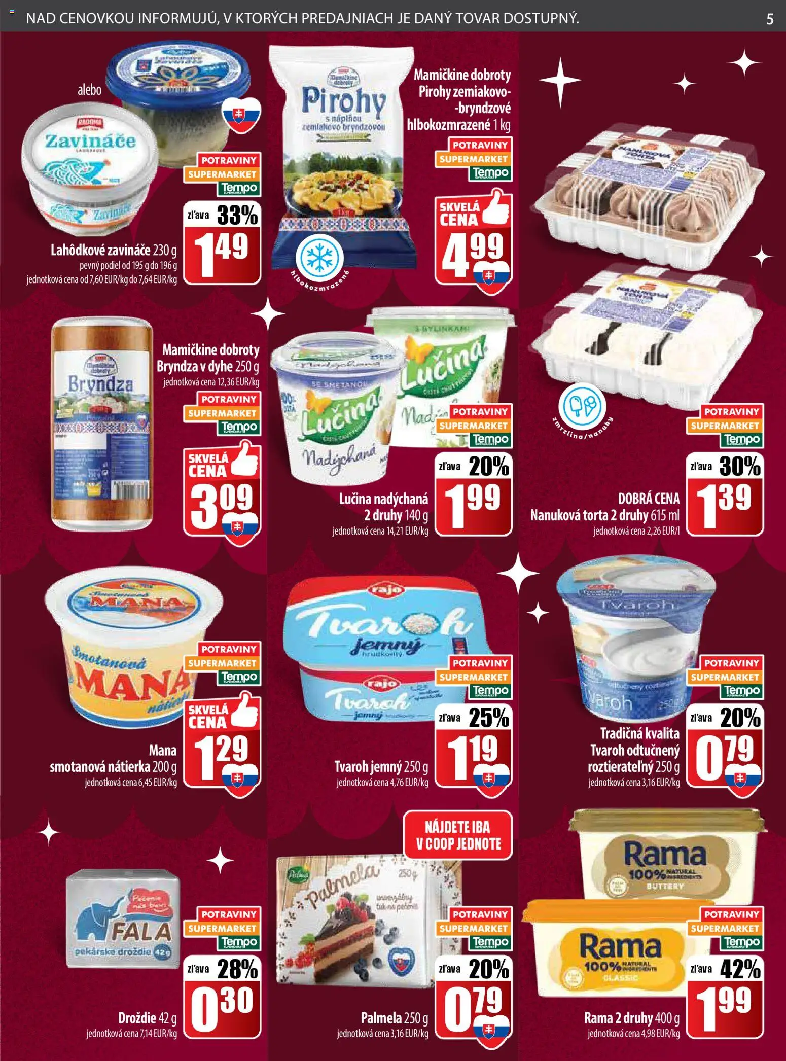 Nové COOP Jednota akcie – leták je platný od 18.12.2025 | Strana: 5 | Produkty: Pirohy, Torta, Tvaroh, Rama