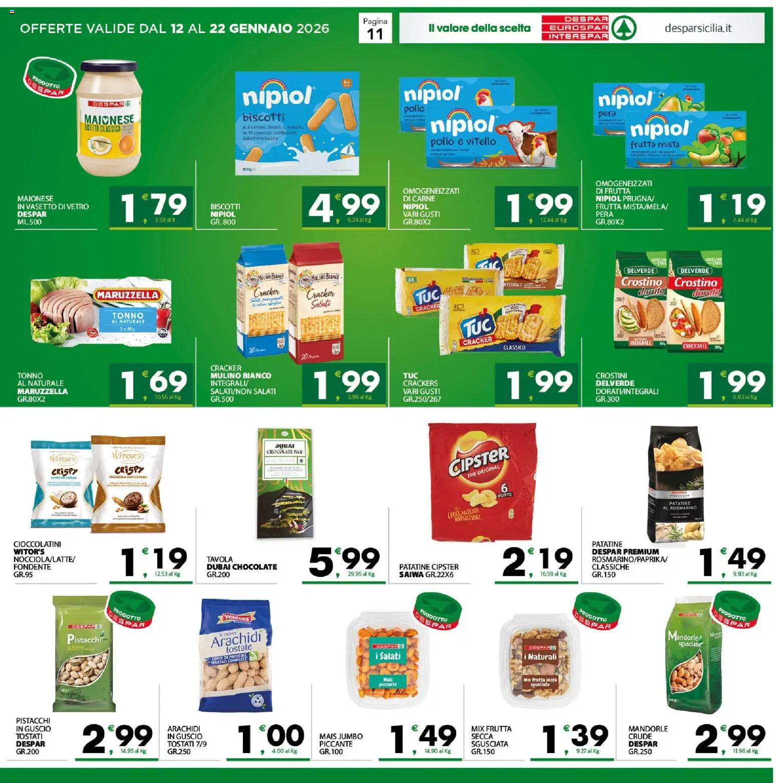 Volantino Despar del 12.01.2026 | Pagina: 11 | Prodotti: Patatine, Mandorle, Vitello, Pistacchi
