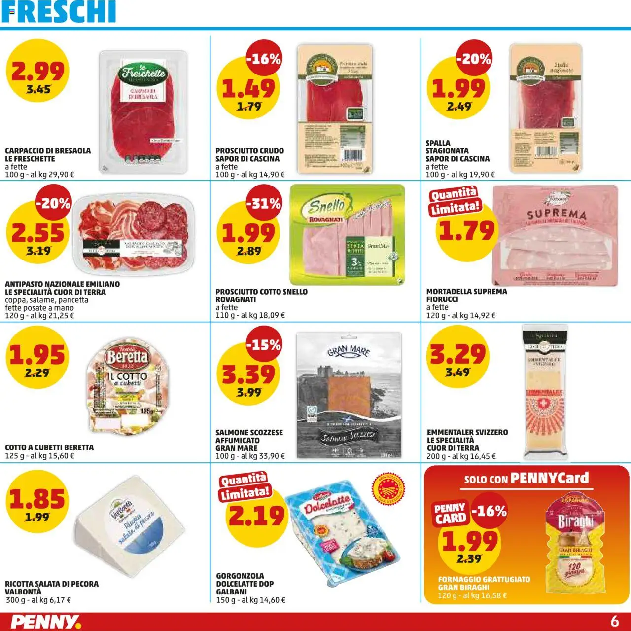 Volantino PENNY del 09.10.2025 | Pagina: 6 | Prodotti: Prosciutto Cotto, Prosciutto, Mortadella, Terra