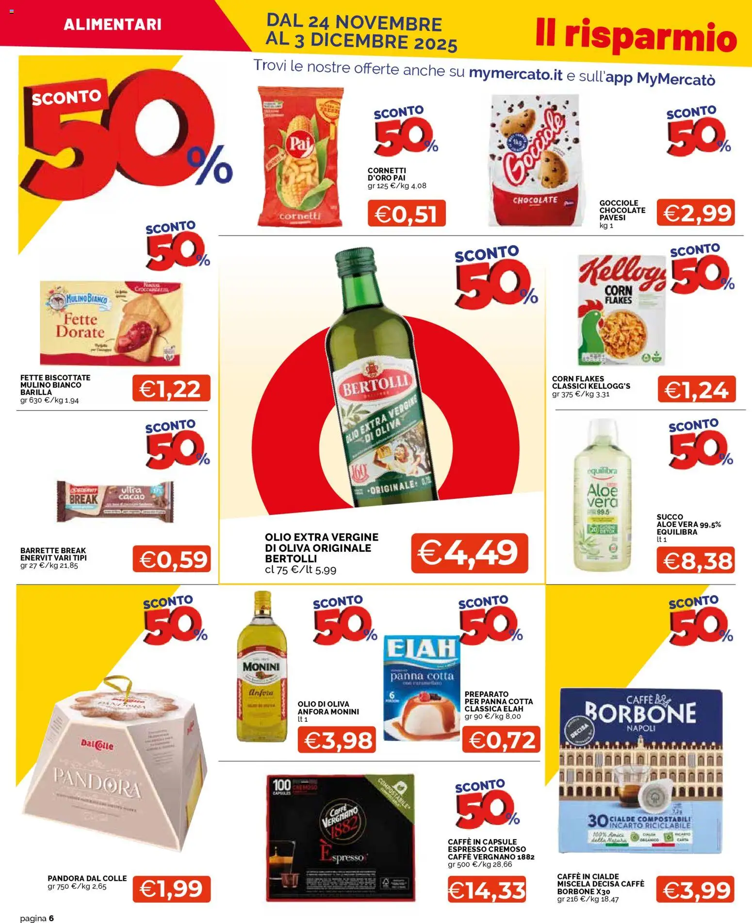 Volantino Mercatò del 24.11.2025 | Pagina: 6 | Prodotti: Panna, Caffe in capsule, Cacao, Aloe vera