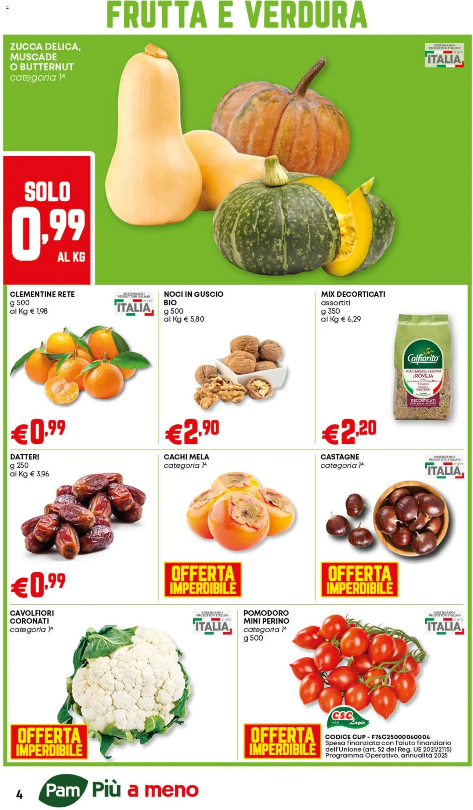 Volantino PAM del 23.10.2025 | Pagina: 4 | Prodotti: Legumi, Frutta, Pomodoro, Zucca