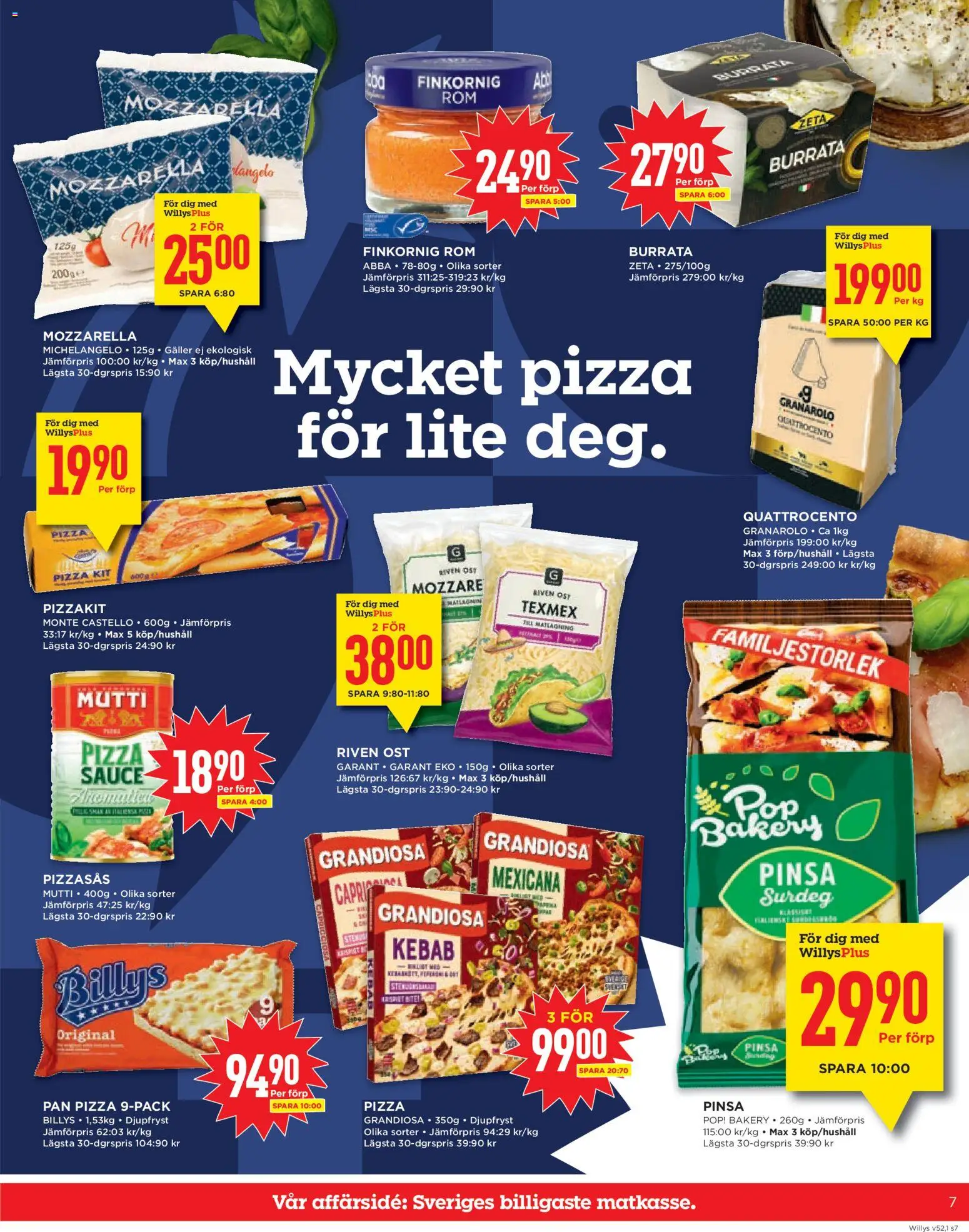 Willys reklamblad aktuell från 26.12.2025 | Sida: 7 | Produkter: Galler, Ost, Pizza, Pizzakit