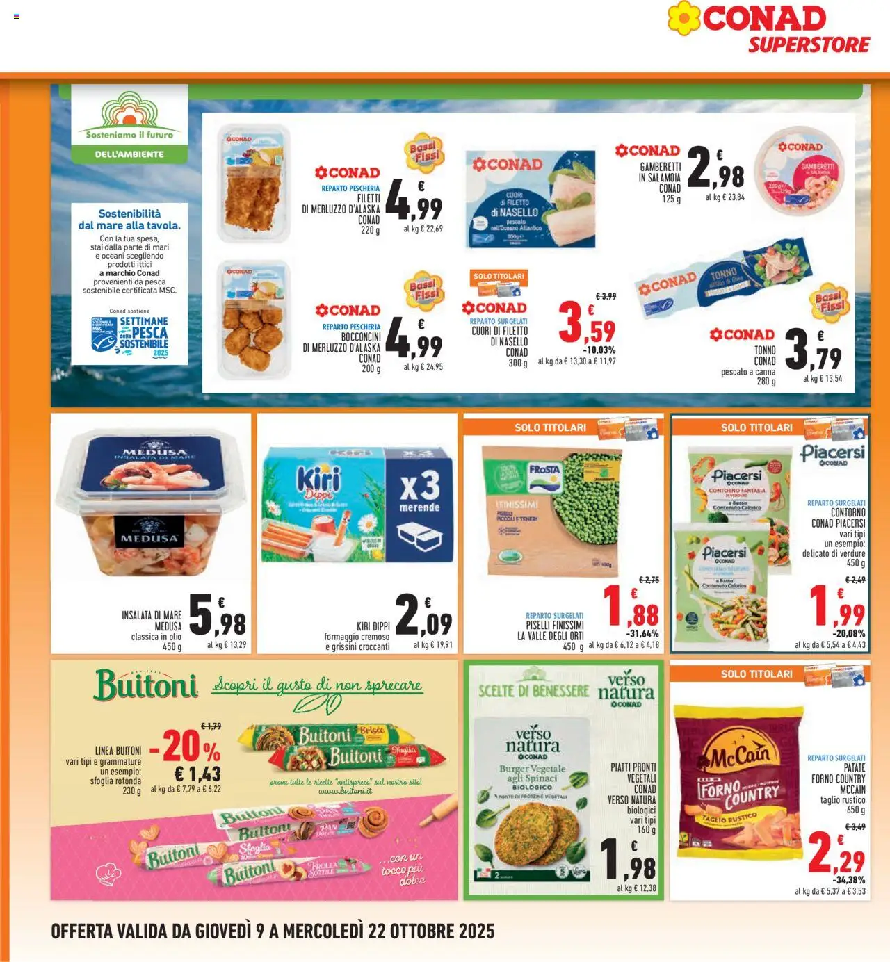 Volantino Conad del 09.10.2025 | Pagina: 14 | Prodotti: Verdure, Formaggio, Pesca, Forno