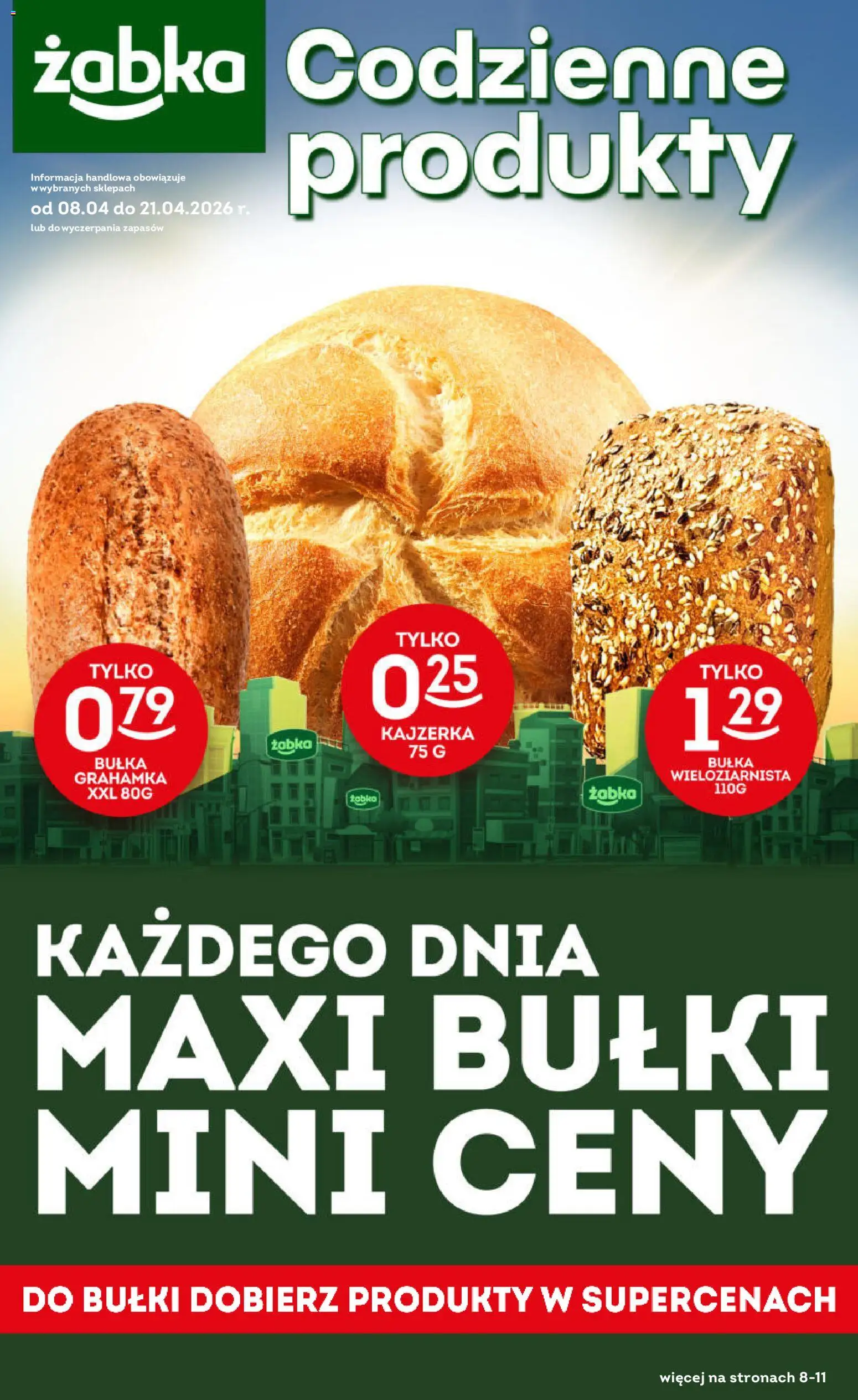 Żabka gazetka - Codzienne produkty od 08.04.2026 | Strona: 1 | Produkty: Bułka