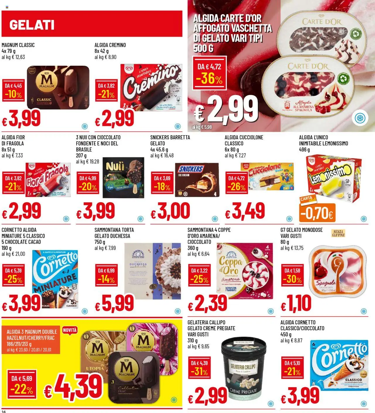 Volantino Galassia del 12.06.2025 | Pagina: 14 | Prodotti: Cioccolato, Torta, Cacao, Amarena