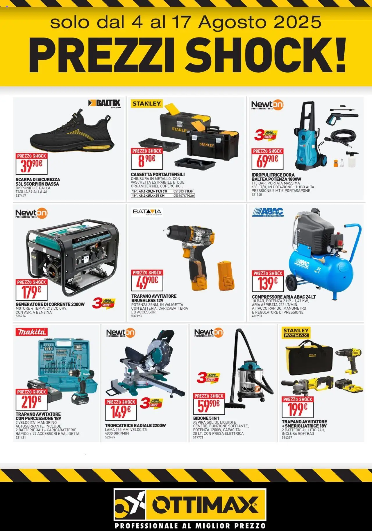 Volantino Ottimax del 04.08.2025 | Pagina: 4 | Prodotti: Tubo, Idropulitrice, Smerigliatrice, Batterie