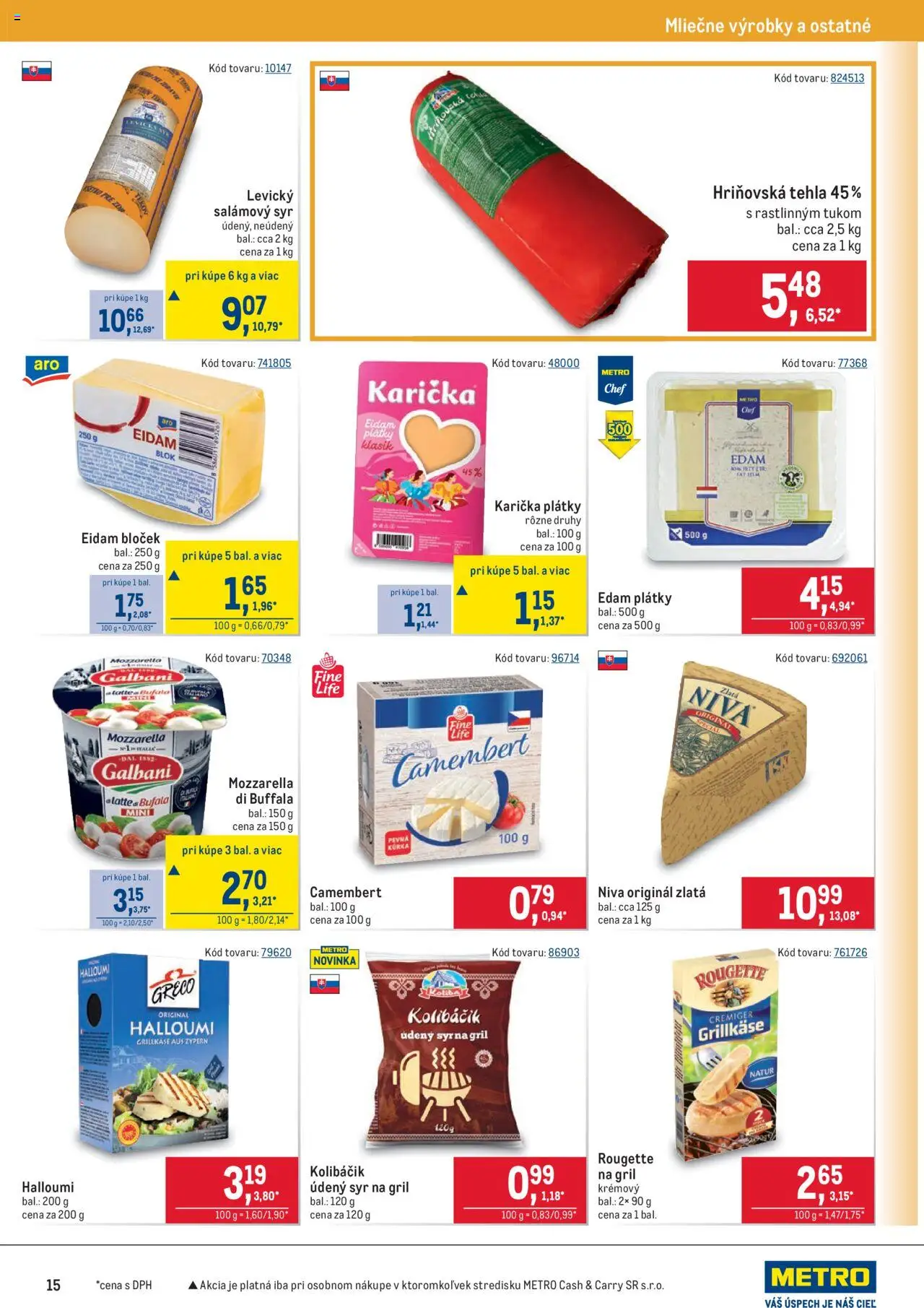 Metro Maloobchod │ platný od 30.07.2025 | Strana: 15 | Produkty: Gril, Syr, Eidam, Mozzarella