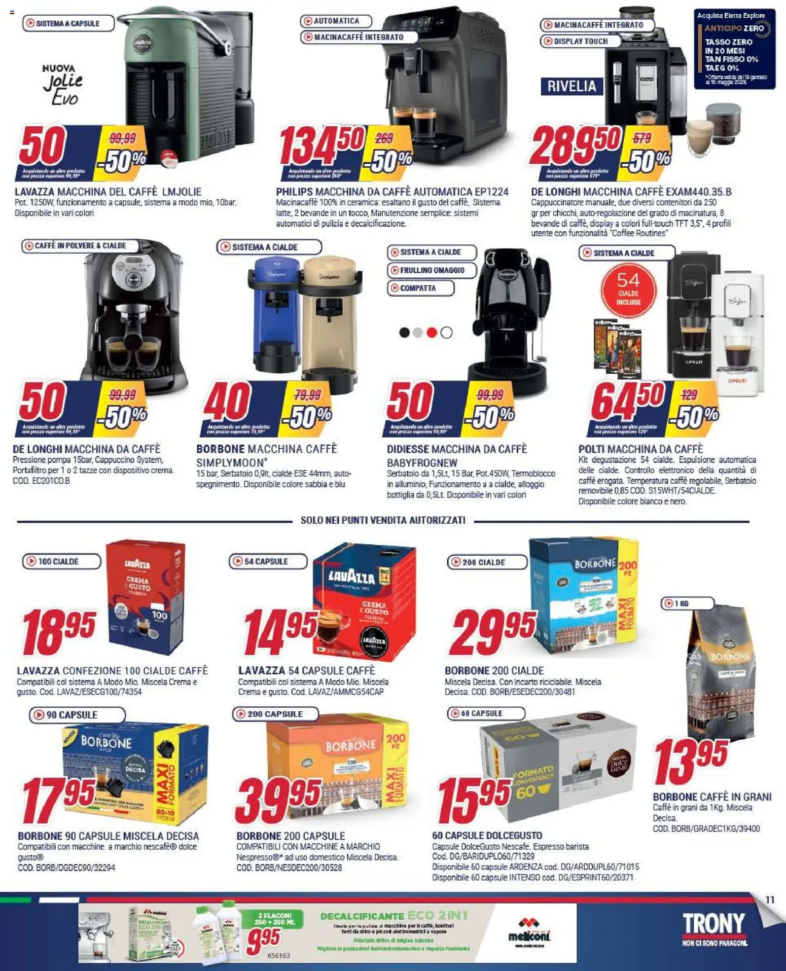 Volantino Trony del 19.02.2026 | Pagina: 11 | Prodotti: Macchina da caffe, Caffè, Caffè in grani, Bottiglia