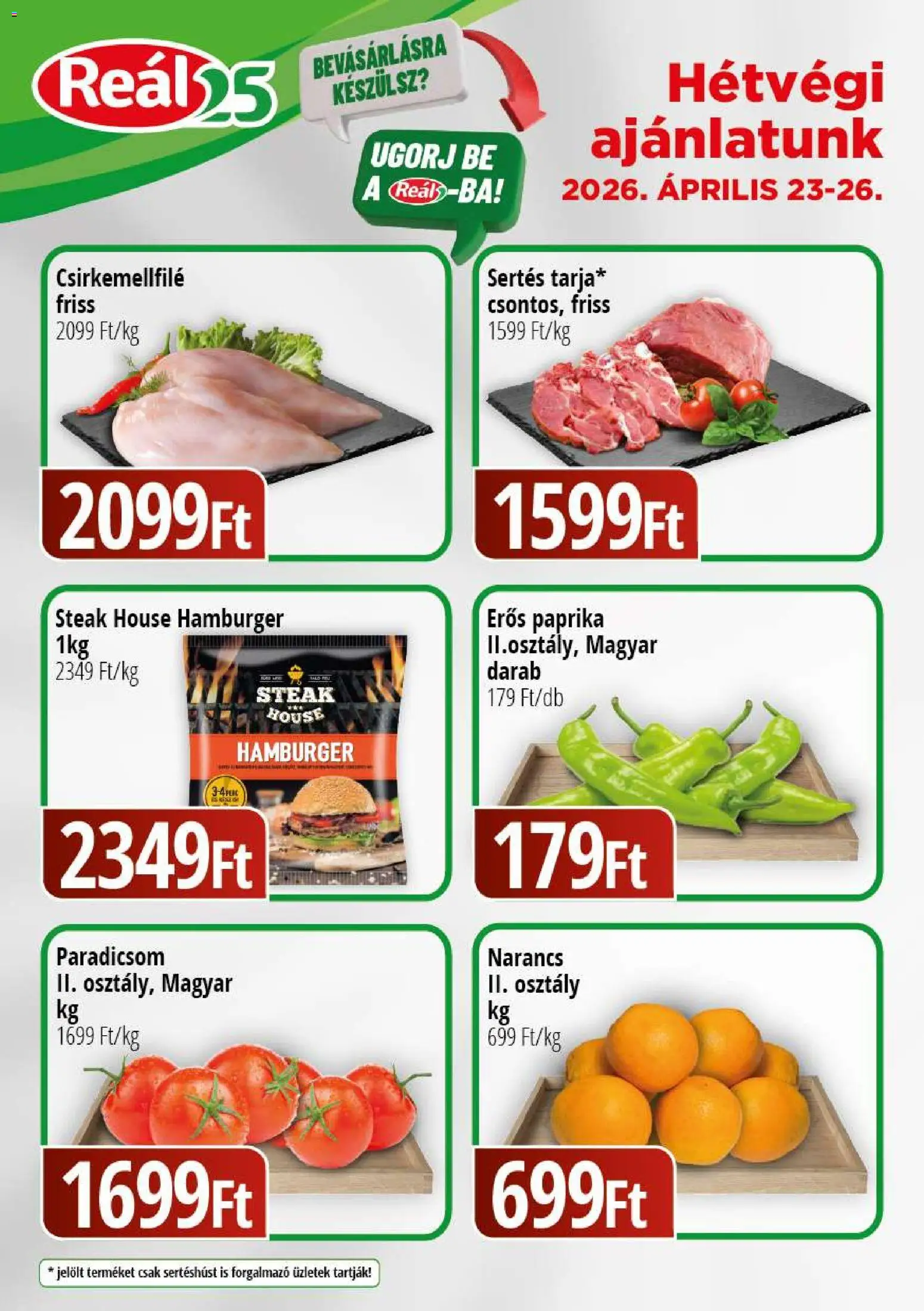 Reál akciós ujság - amely érvényes a következő dátumtól: 23.04.2026 | Oldal: 1 | Termékek: Hamburger, Narancs, Paradicsom
