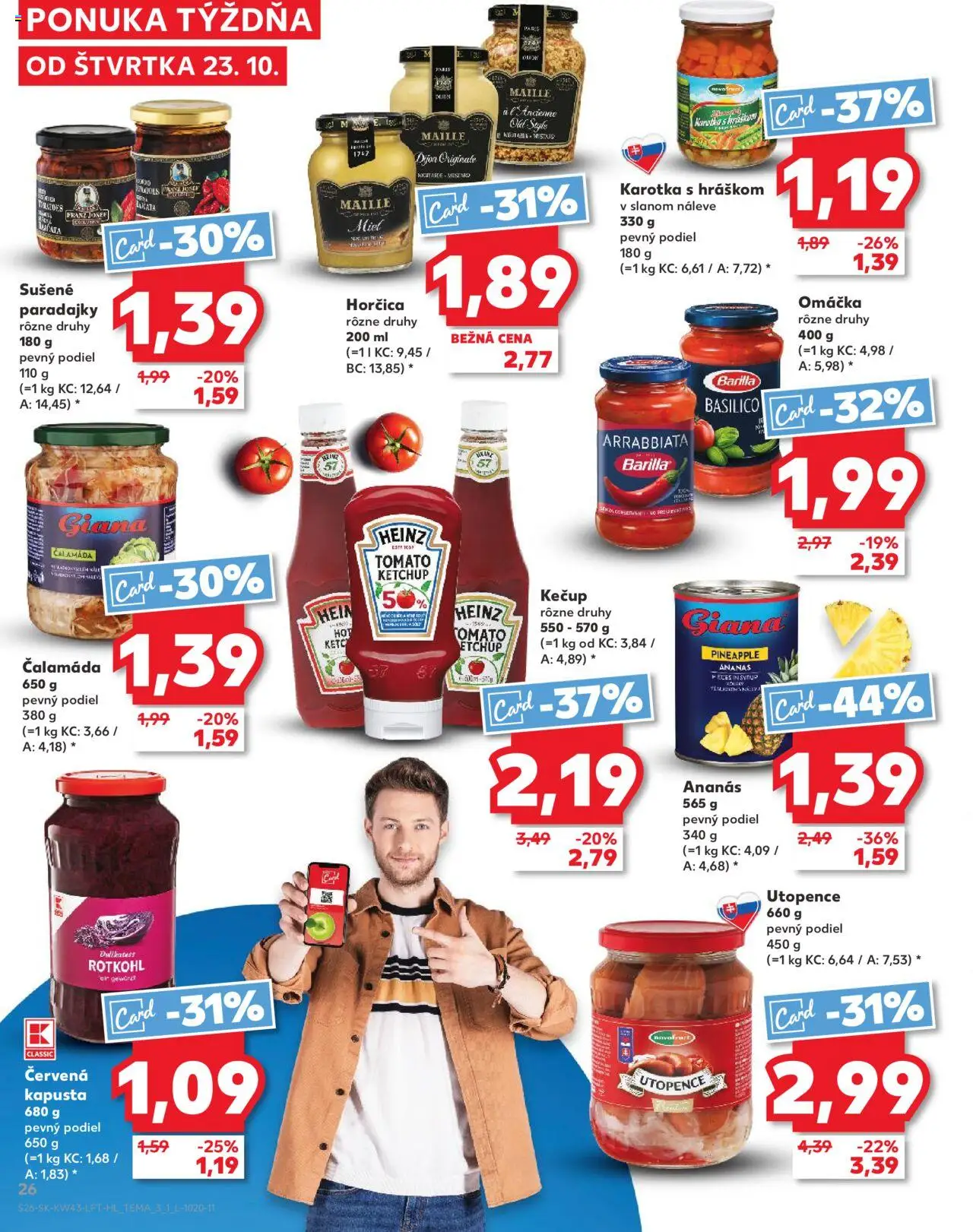 Nové Kaufland akcie – leták je platný od 23.10.2025 | Strana: 26 | Produkty: Paradajky, Ananás, Kečup, Omáčka