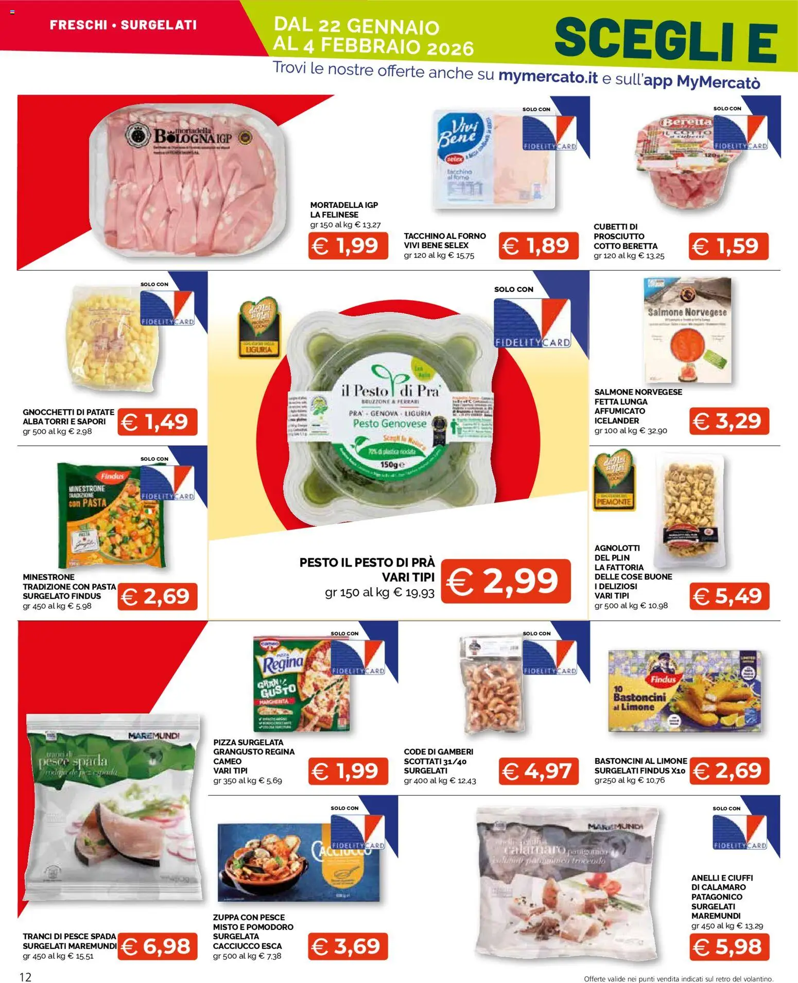 Volantino Mercatò del 22.01.2026 | Pagina: 12 | Prodotti: Pesce, Pasta, Mortadella, Pesce spada