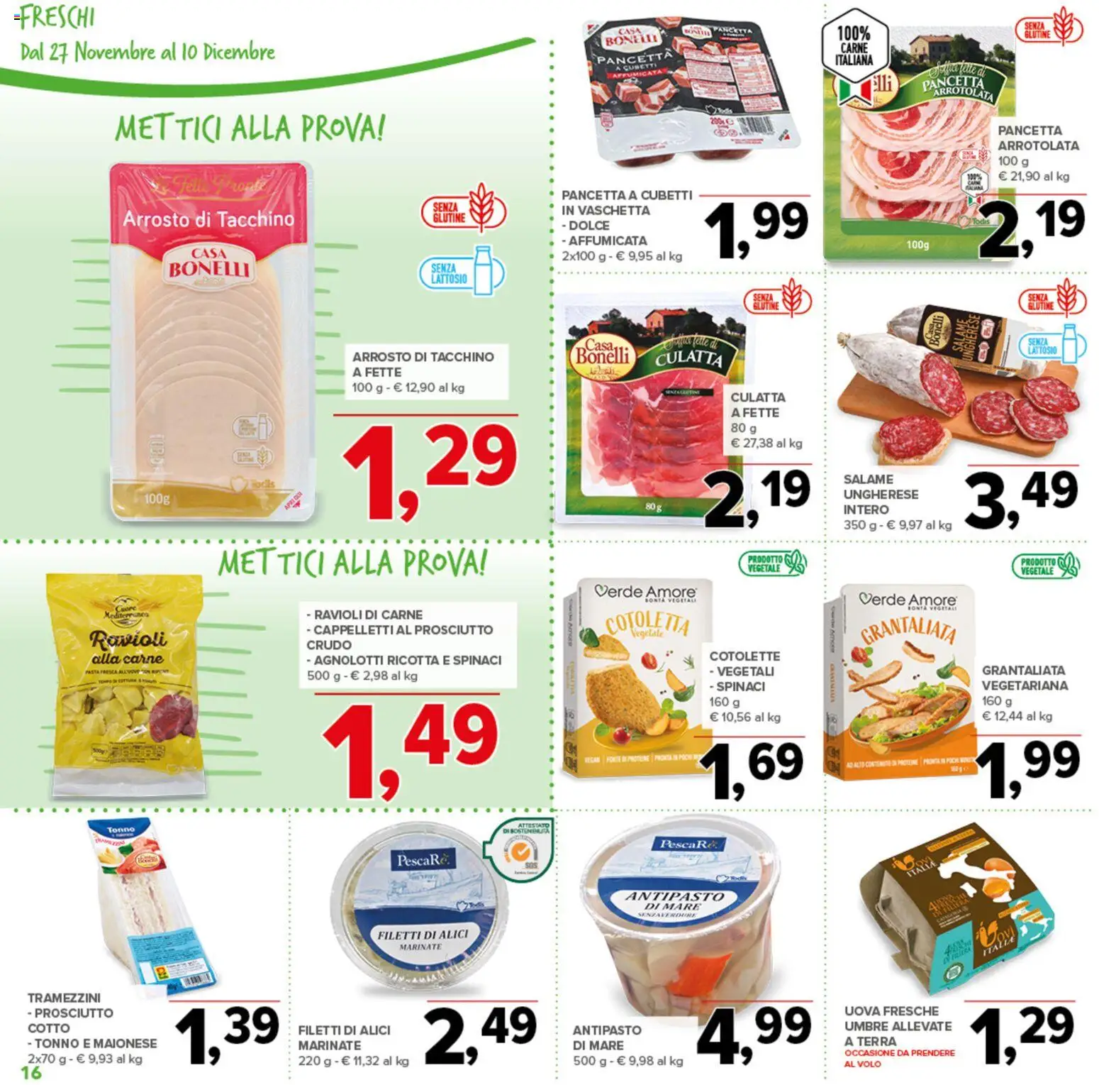 Volantino Todis del 27.11.2025 | Pagina: 16 | Prodotti: Arrosto, Salame, Pancetta, Terra