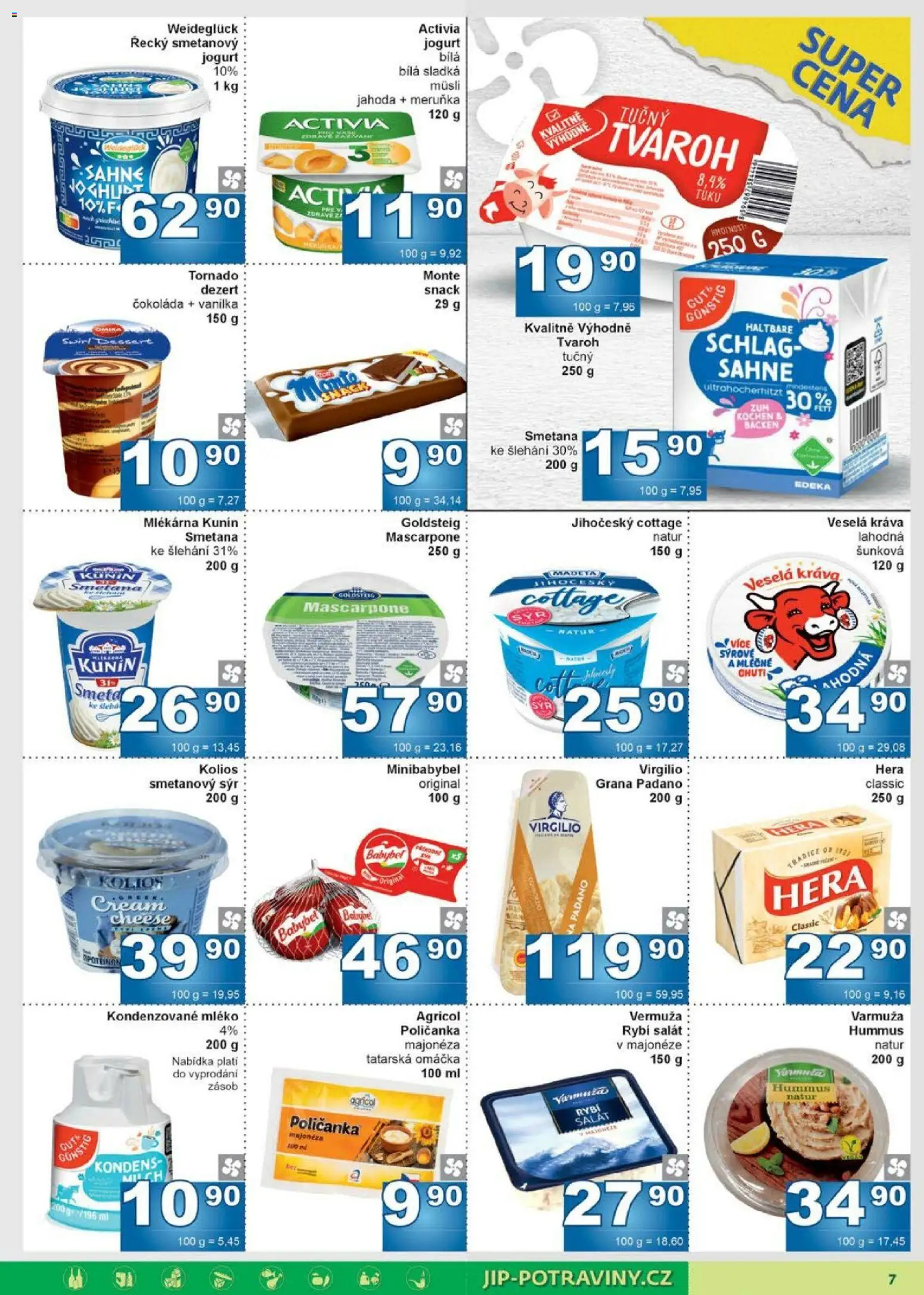 Jip leták od 11.03.2026 | Strana: 7 | Produkty: Tvaroh, Smetanový sýr, Tatarská omáčka, Cottage