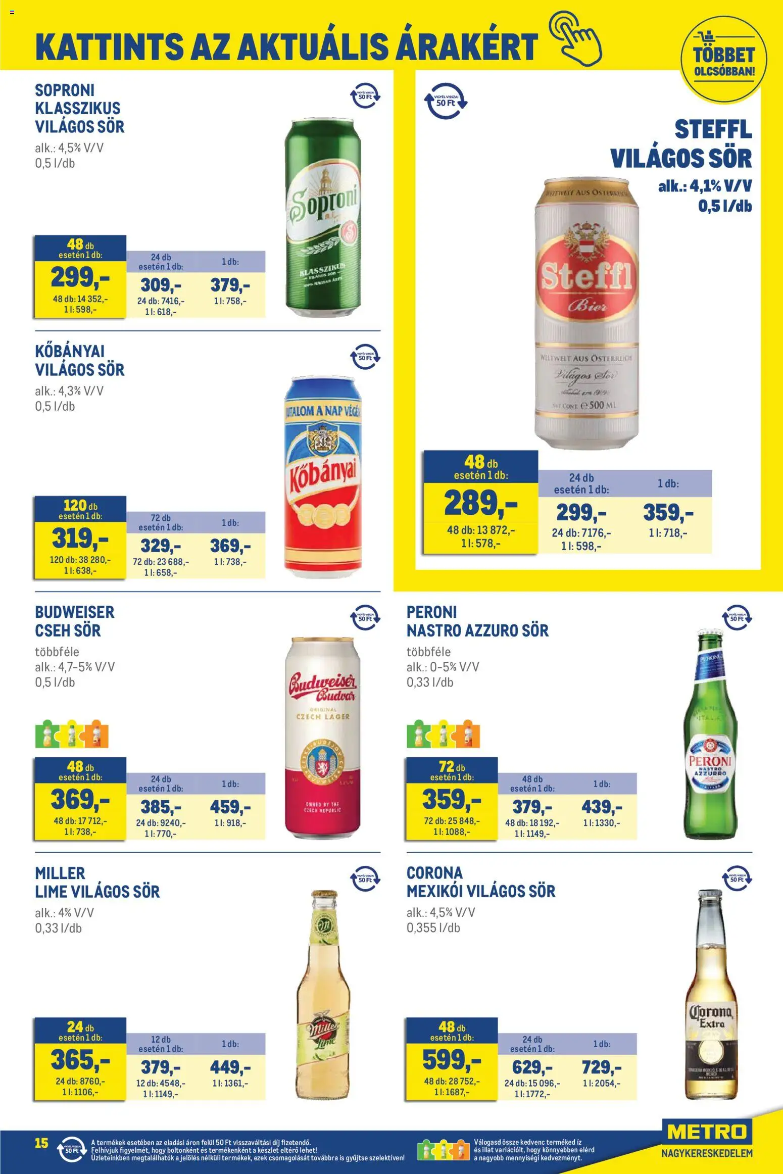 Metro akciós ujság - amely érvényes a következő dátumtól: 07.04.2026 | Oldal: 15 | Termékek: Lime, Budweiser, Steffl, Sör