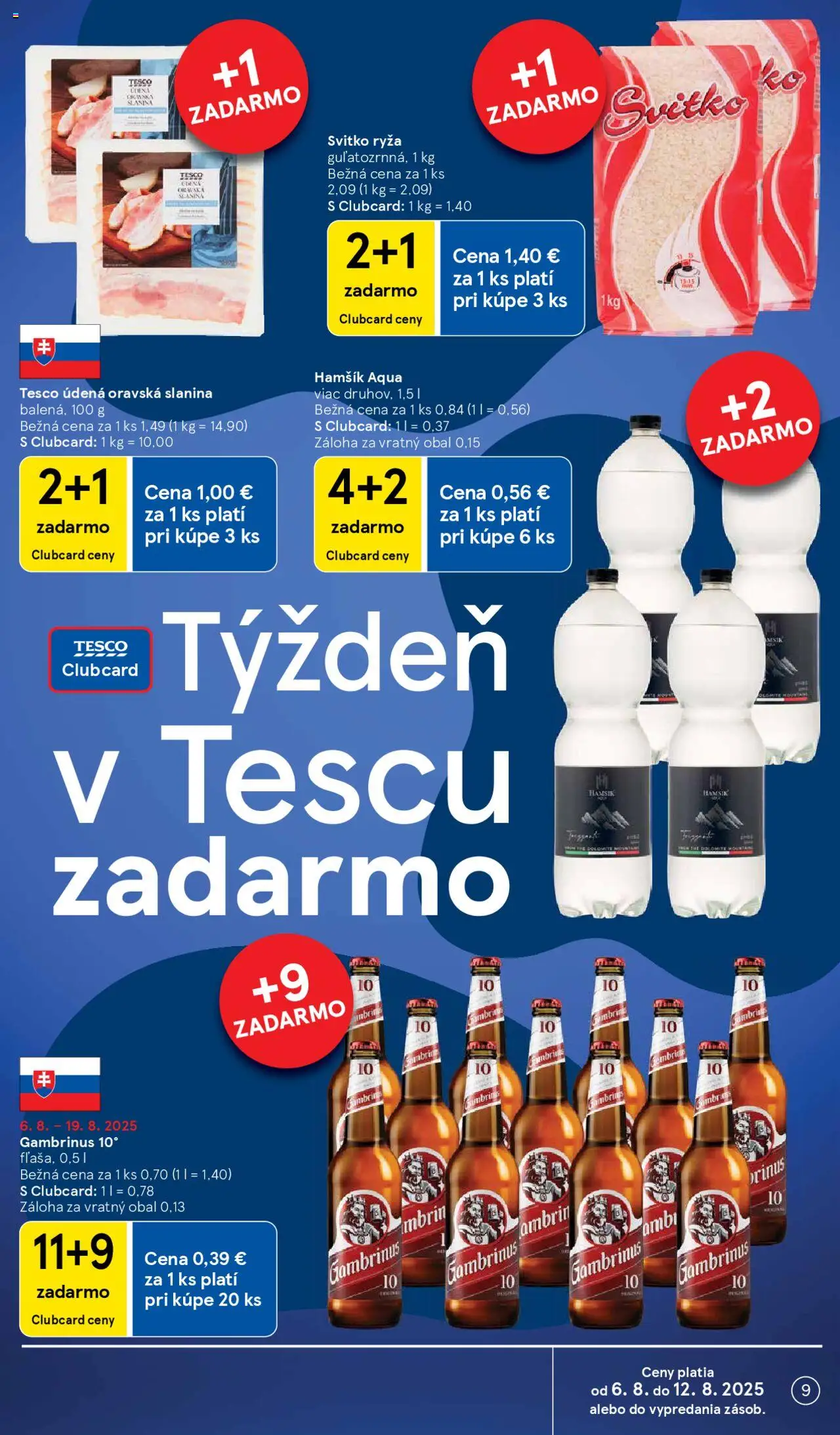 Tesco Supermarket - leták │ platný od 06.08.2025 | Strana: 9 | Produkty: Ryža, Slanina, Gambrinus