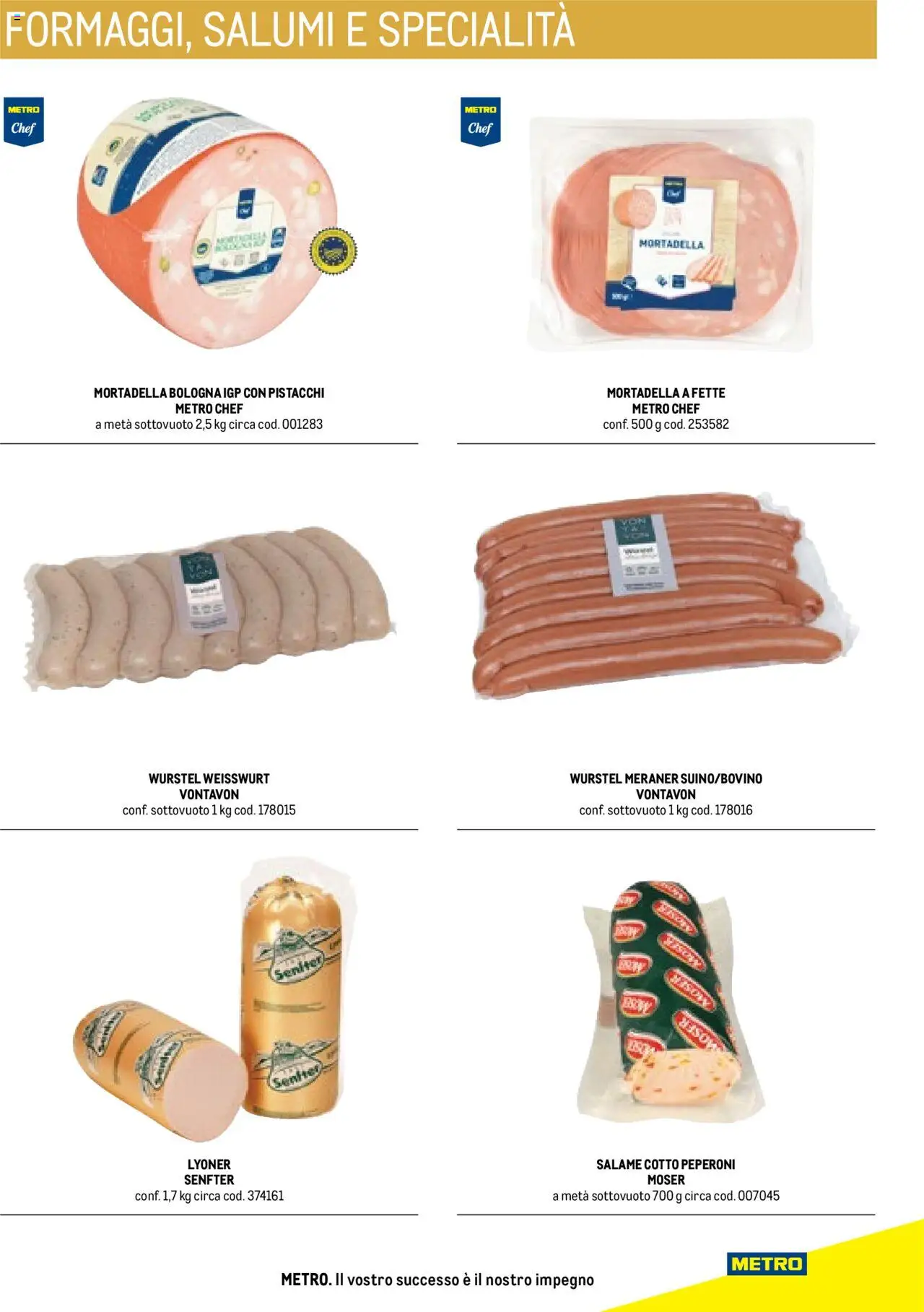Volantino Metro del 17.10.2025 | Pagina: 79 | Prodotti: Salame, Peperoni, Wurstel, Pistacchi