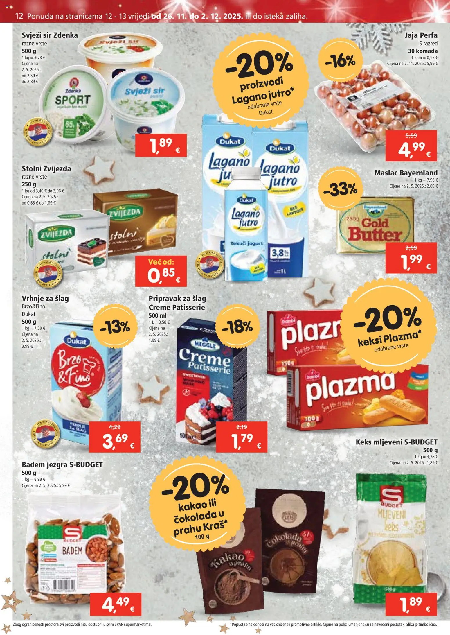 Spar katalog | vrijedi od 26.11.2025 | Stranica: 12 | Proizvodi: Jaja, Čokolada, Svježi sir, Kakao