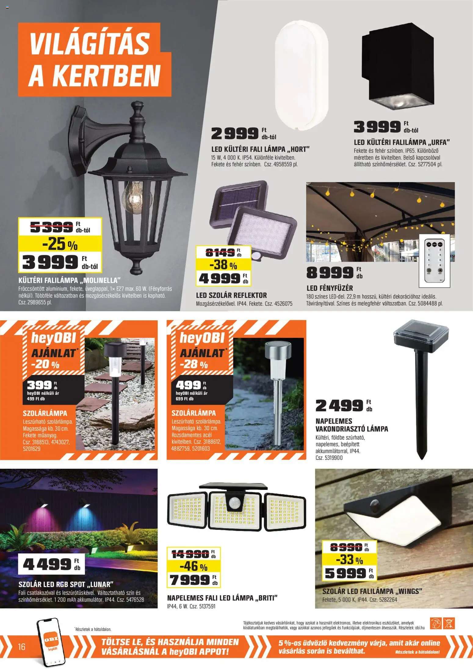 OBI akciós ujság - amely érvényes a következő dátumtól: 28.04.2026 | Oldal: 16 | Termékek: Reflektor, Vakondriasztó, Fényfüzér, Led lámpa