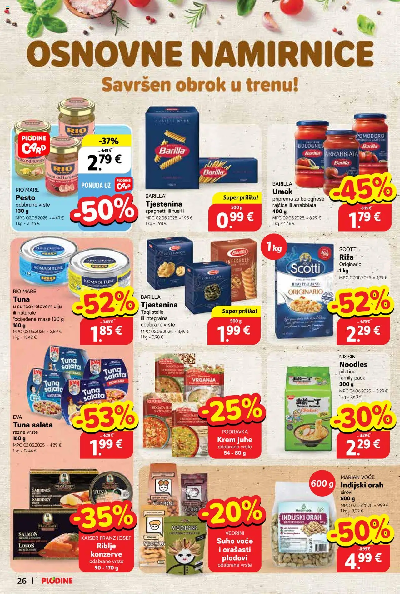Plodine katalog | vrijedi od 25.06.2025 | Stranica: 26 | Proizvodi: Rajčica, Tuna, Barilla, Orah