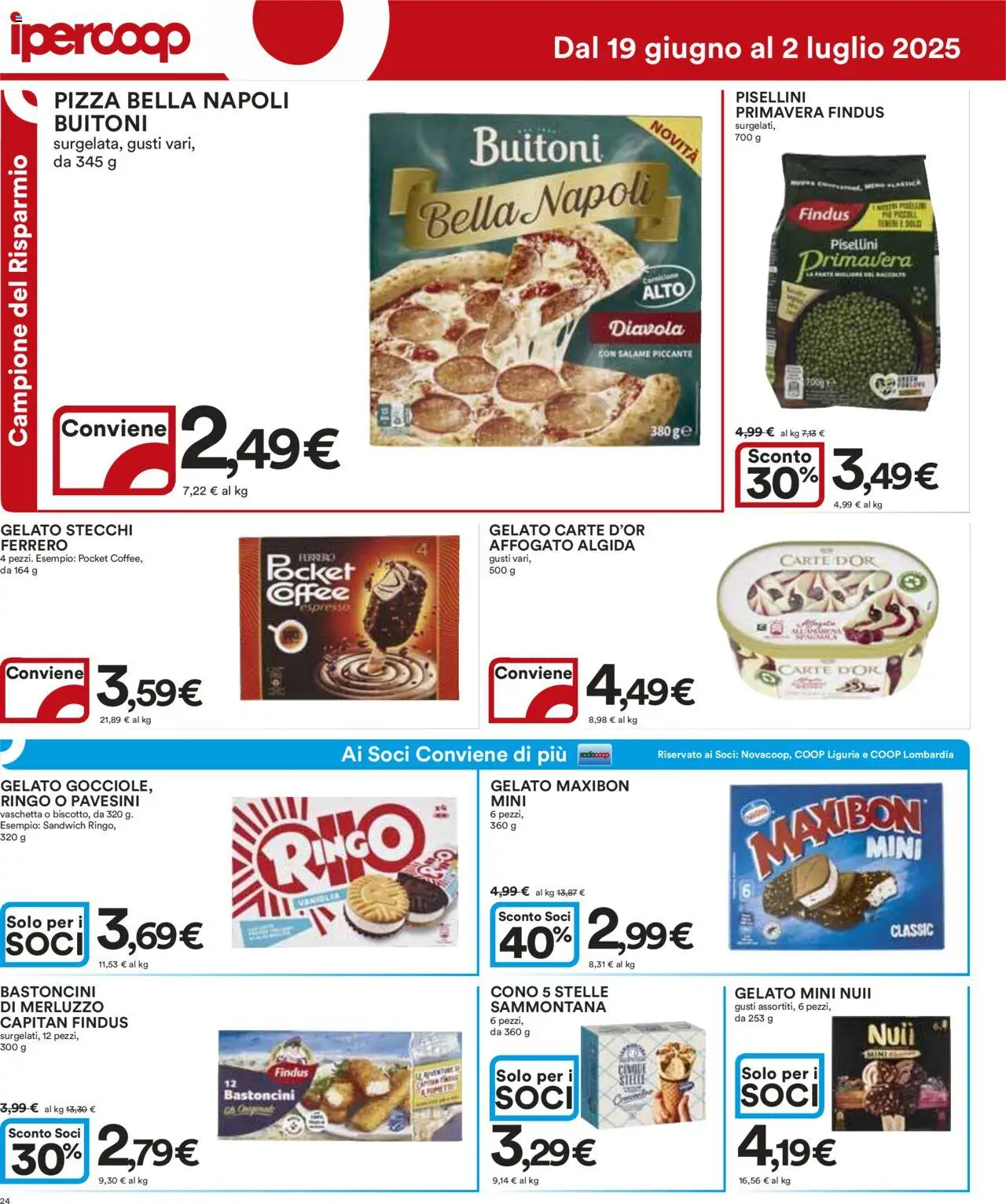 Volantino Ipercoop del 19.06.2025 | Pagina: 24 | Prodotti: Salame, Pizza, Merluzzo, Gelato