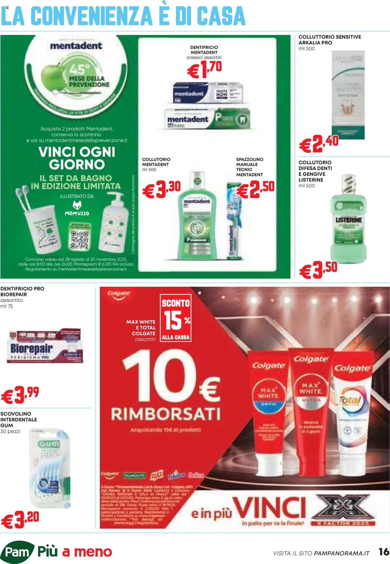 Volantino PAM del 09.10.2025 | Pagina: 16 | Prodotti: Spazzolino, Collutorio, Tè, The