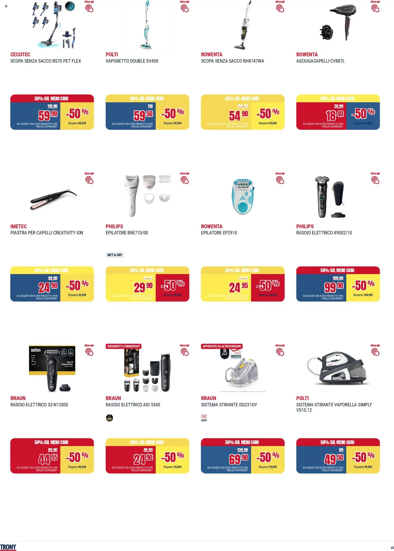 Volantino Trony del 28.04.2026 | Pagina: 22 | Prodotti: Vaporetto, Rasoio elettrico, Epilatore, Asciugacapelli