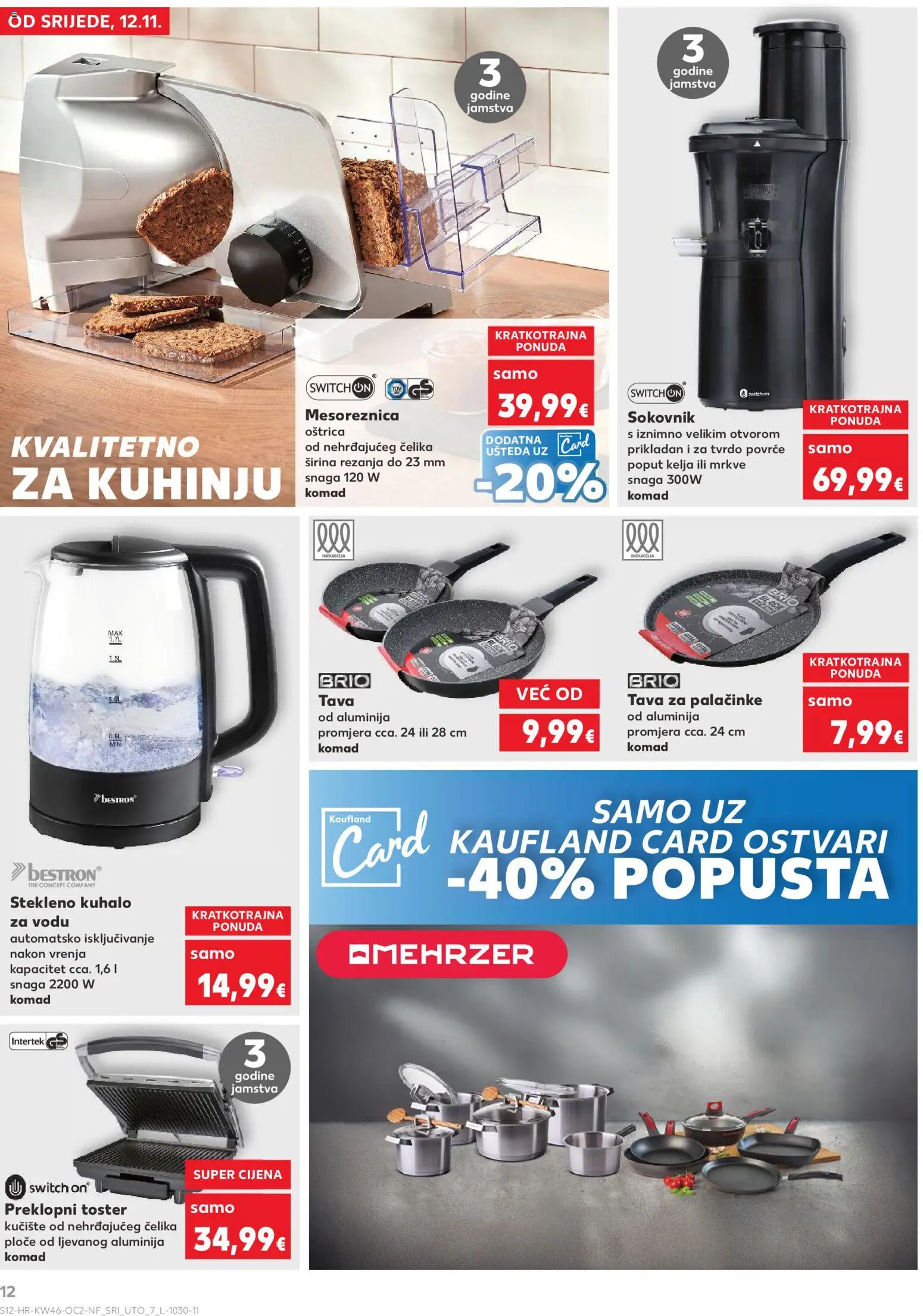 Kaufland katalog | vrijedi od 12.11.2025 | Stranica: 12 | Proizvodi: Kuhalo za vodu, Sokovnik, Povrće, Tava