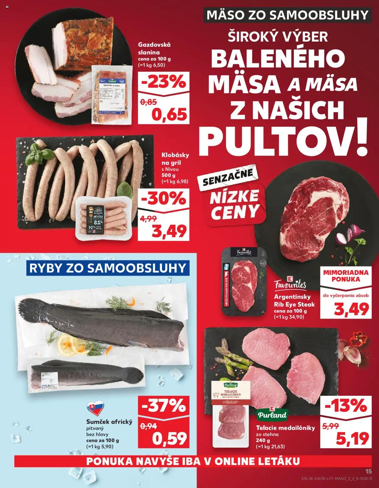 Kaufland Žilina │ platný od 24.07.2025 | Strana: 15 | Produkty: Gril, Slanina, Steak